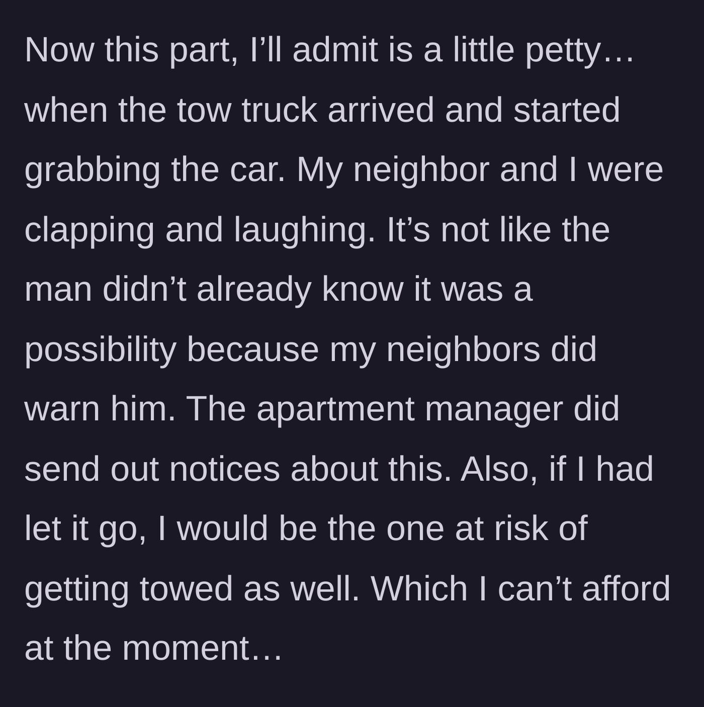 Story part 4 - The main character and her neighbor clapping and laughing as the tow truck removes the offending vehicle.
