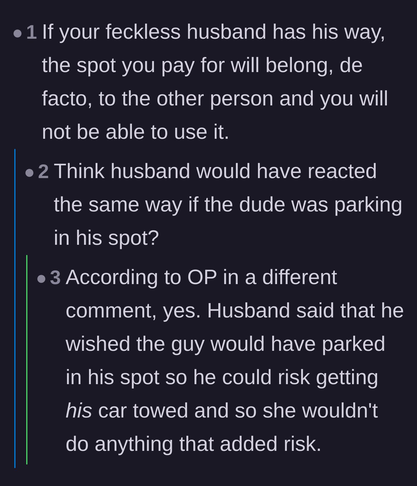 Comment thread 6 - Commenters concluding that the husband's extreme passivity would permanently forfeit their paid parking rights.