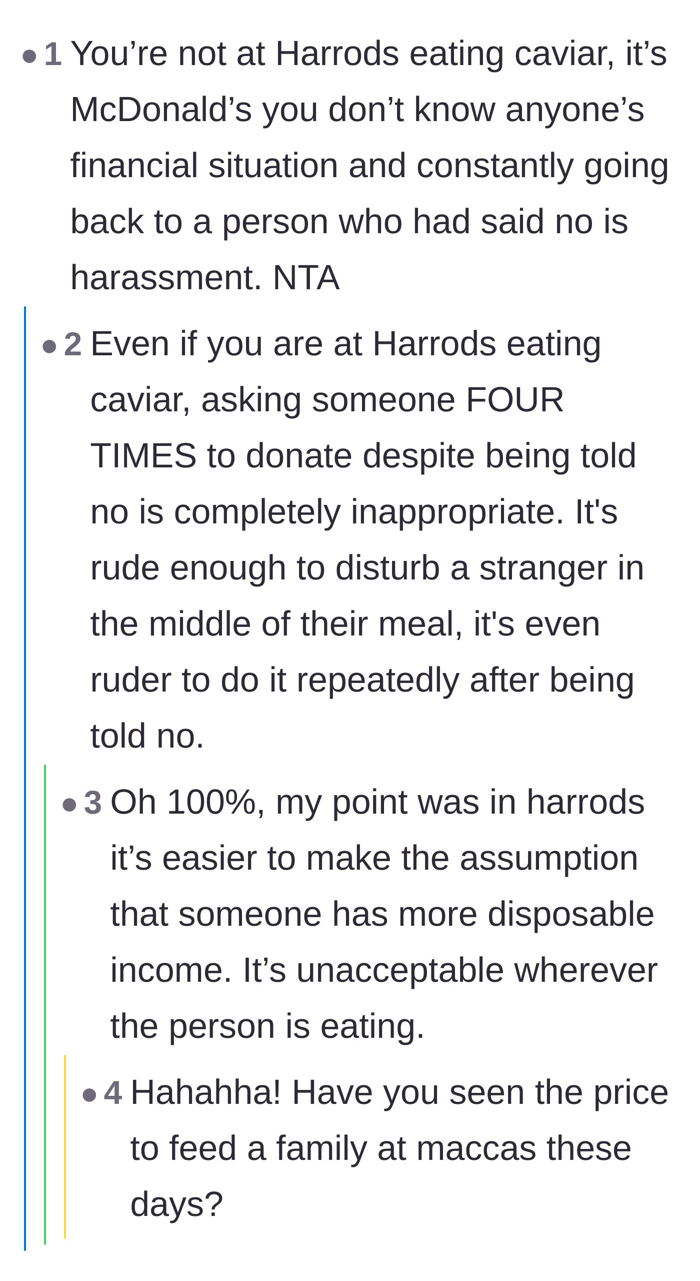 Comment thread 5 - A debate emphasizing that repeated solicitation is unacceptable regardless of whether you're at a fast food joint or a luxury restaurant.