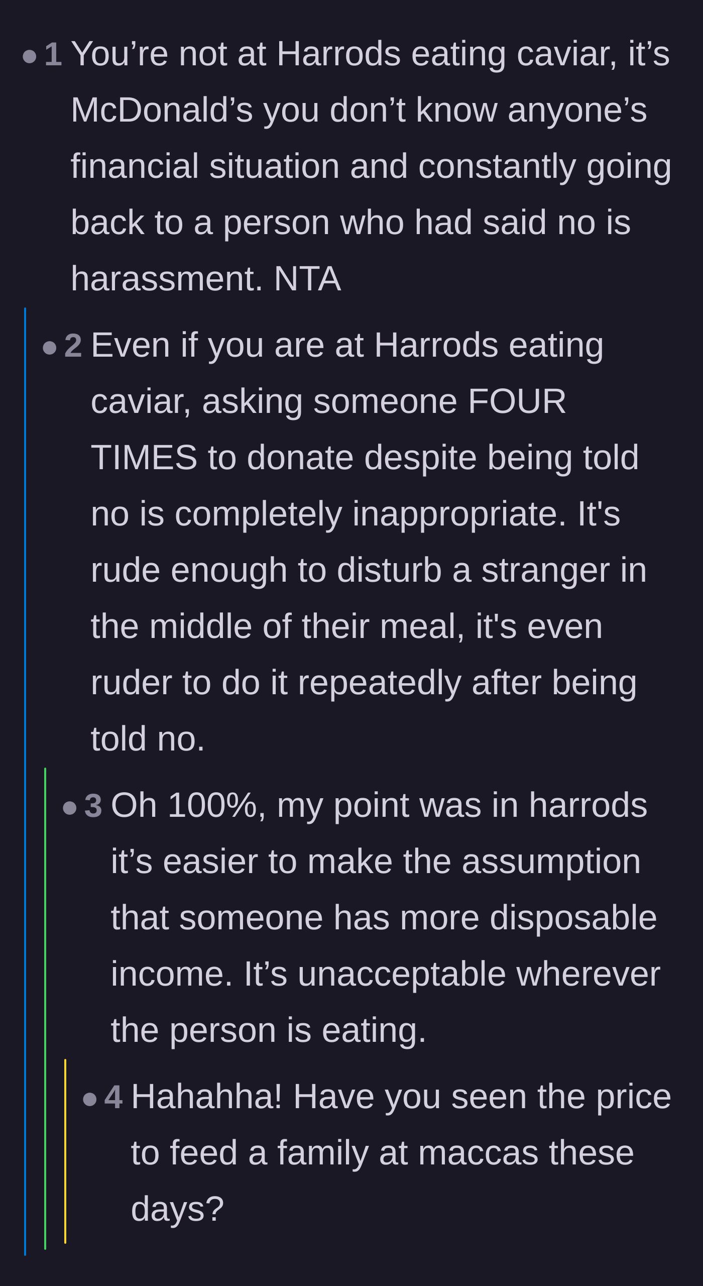 Comment thread 5 - A debate emphasizing that repeated solicitation is unacceptable regardless of whether you're at a fast food joint or a luxury restaurant.