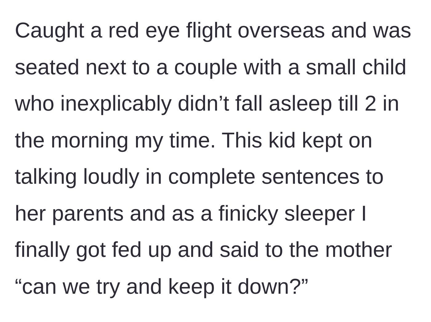 Story part 1 - Passenger sitting next to a couple with a loudly talking toddler on a dark airplane.