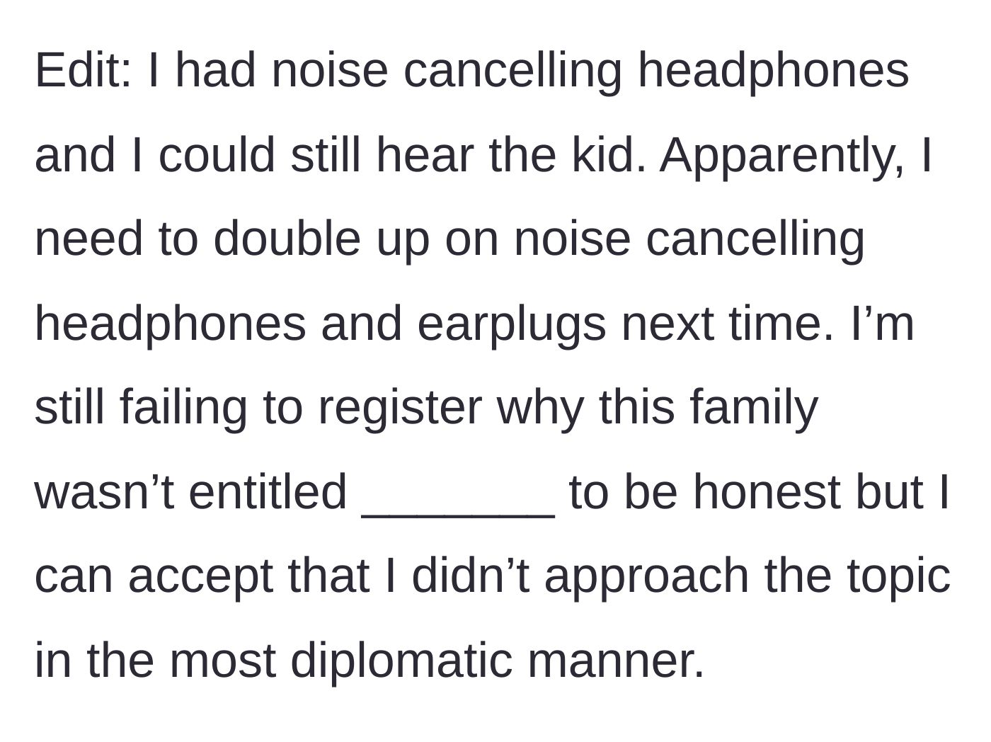 Story part 4 - Passenger wearing noise-canceling headphones but still looking frustrated.