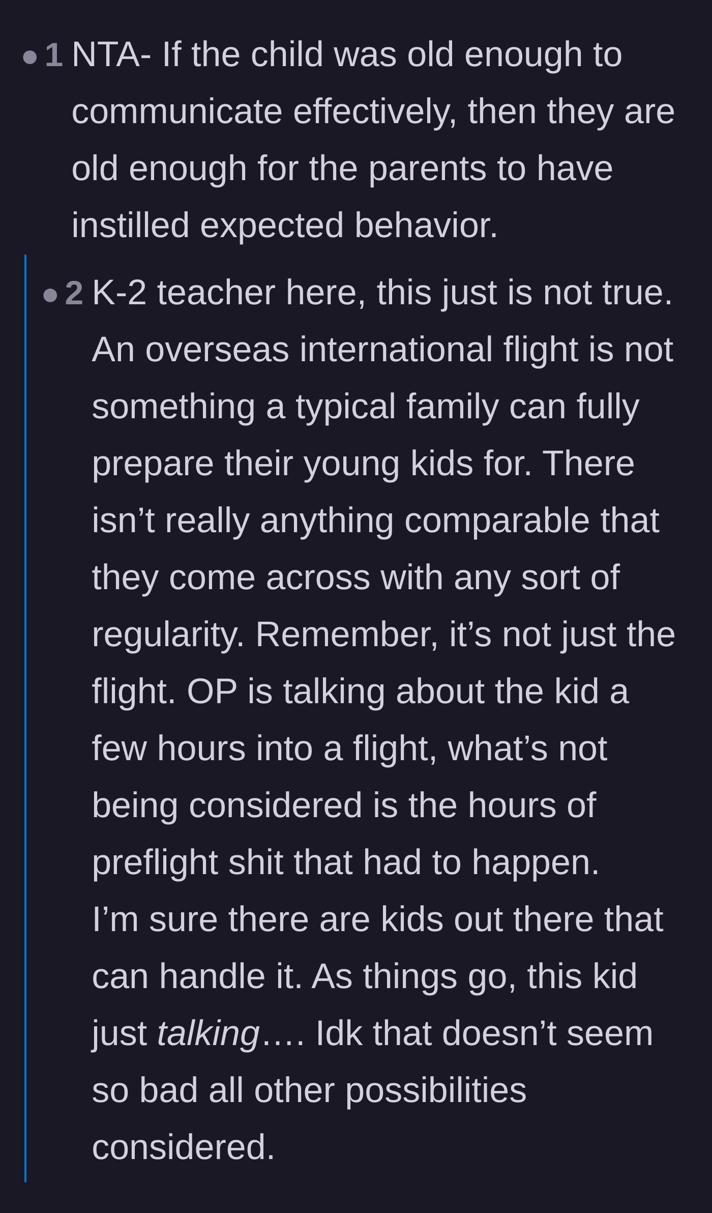 Comment thread 5 - A teacher explaining that international flights are incredibly tough for kids to handle and that talking isn't the worst behavior.