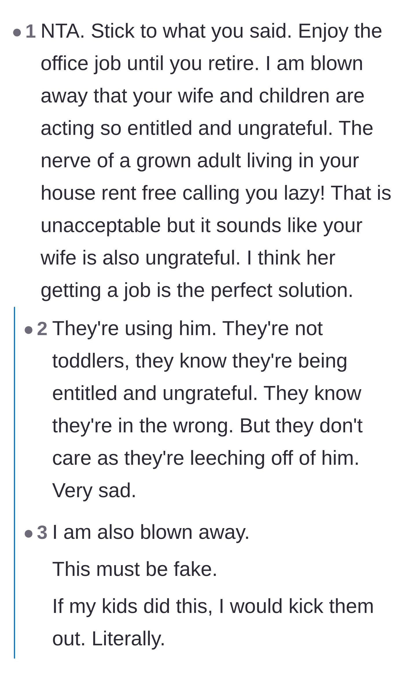 Comment thread 1 - Readers debate the wife's enabling behavior and warn the father that he is being treated like a financial utility rather than a family member.