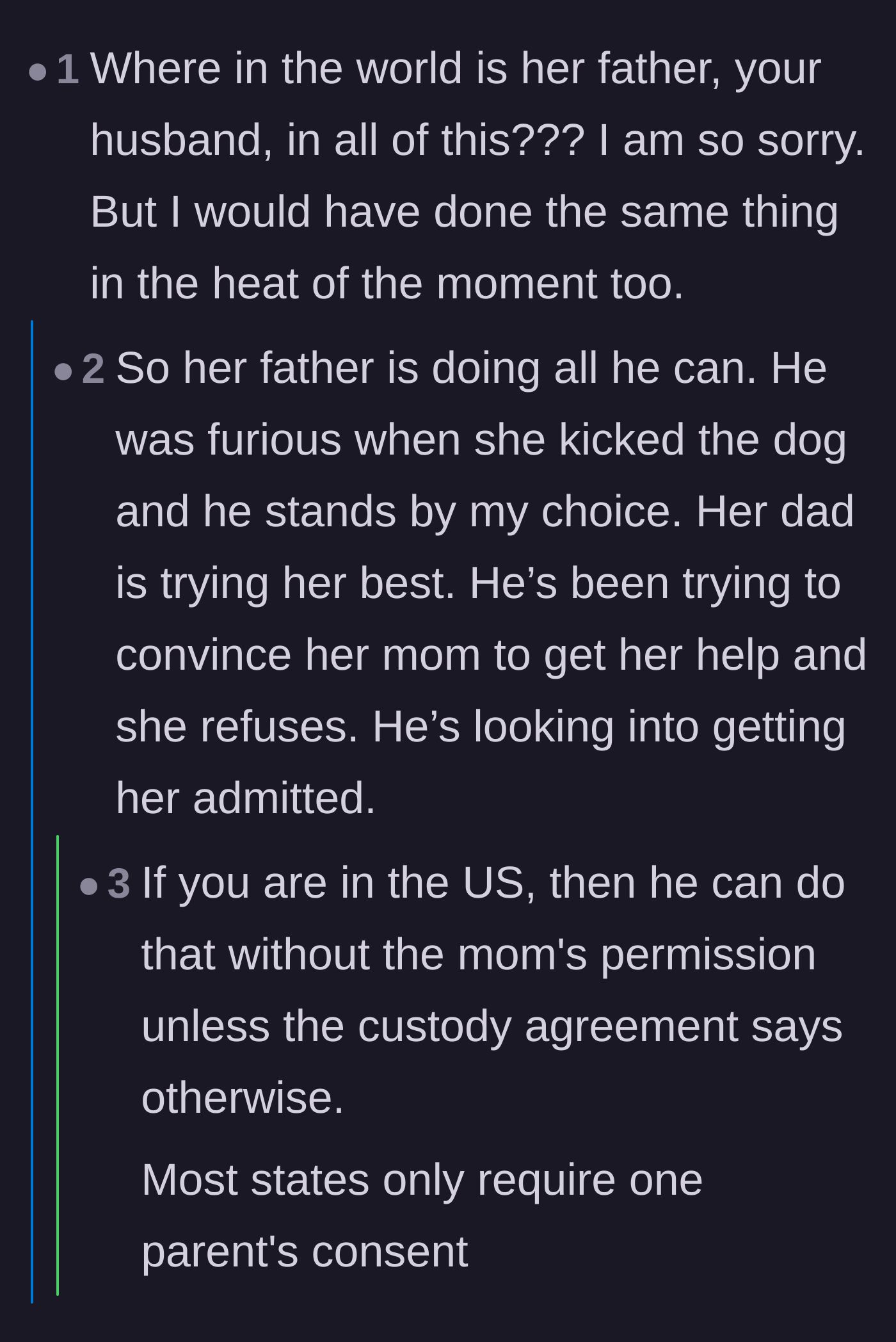 Comment thread 2 - A discussion about the father's role and legal options for getting the teen psychiatric help despite the biological mother's refusal.