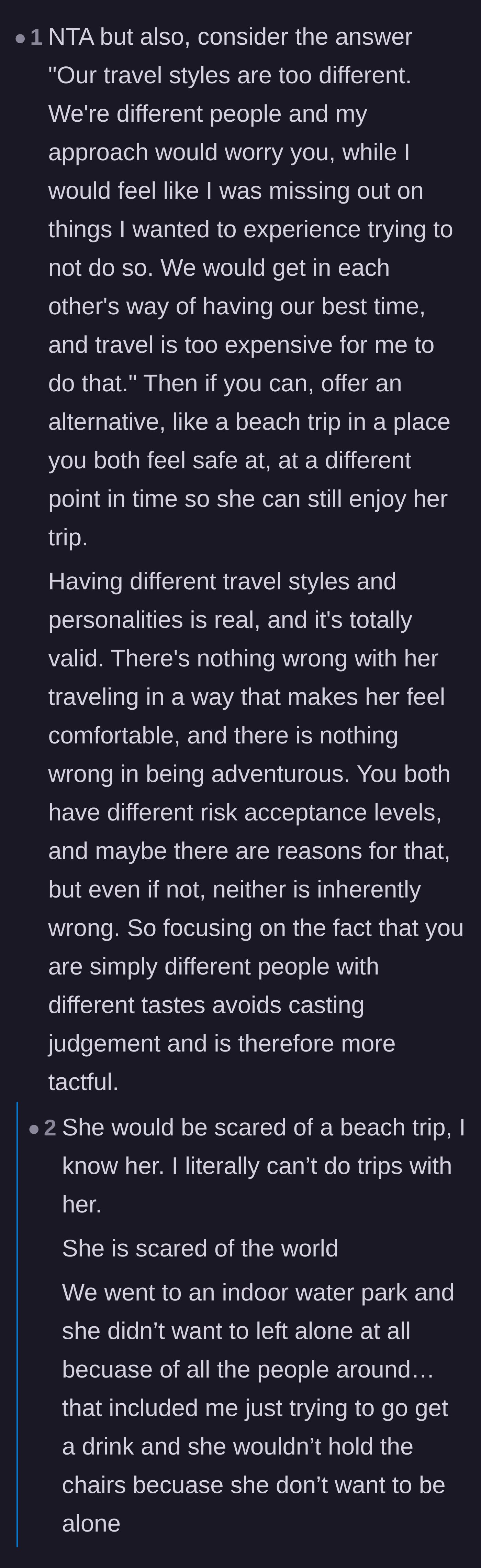 Comment thread 2 - A debate on whether OP should have used the 'different travel styles' excuse, with replies pointing out that polite excuses had already failed.