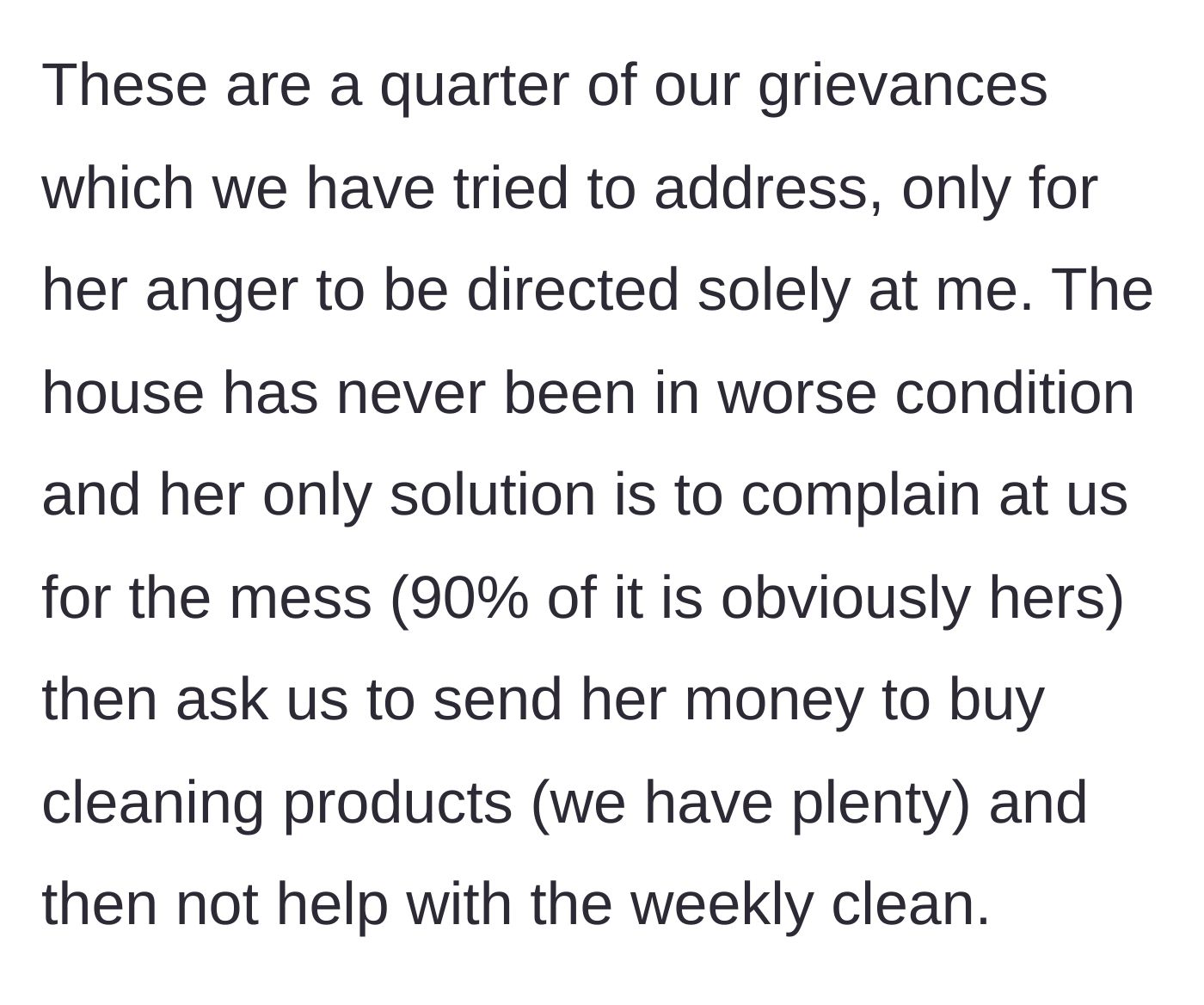 Story part 5 - The roommate blames everyone else for her mess and demands money for cleaning supplies.
