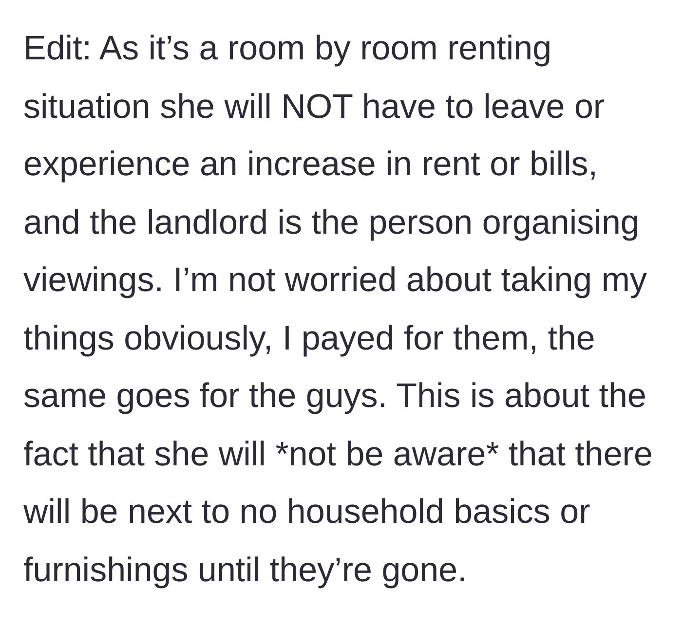 Story part 8 - A clarification that the roommate won't face eviction or rent hikes, just an empty house.