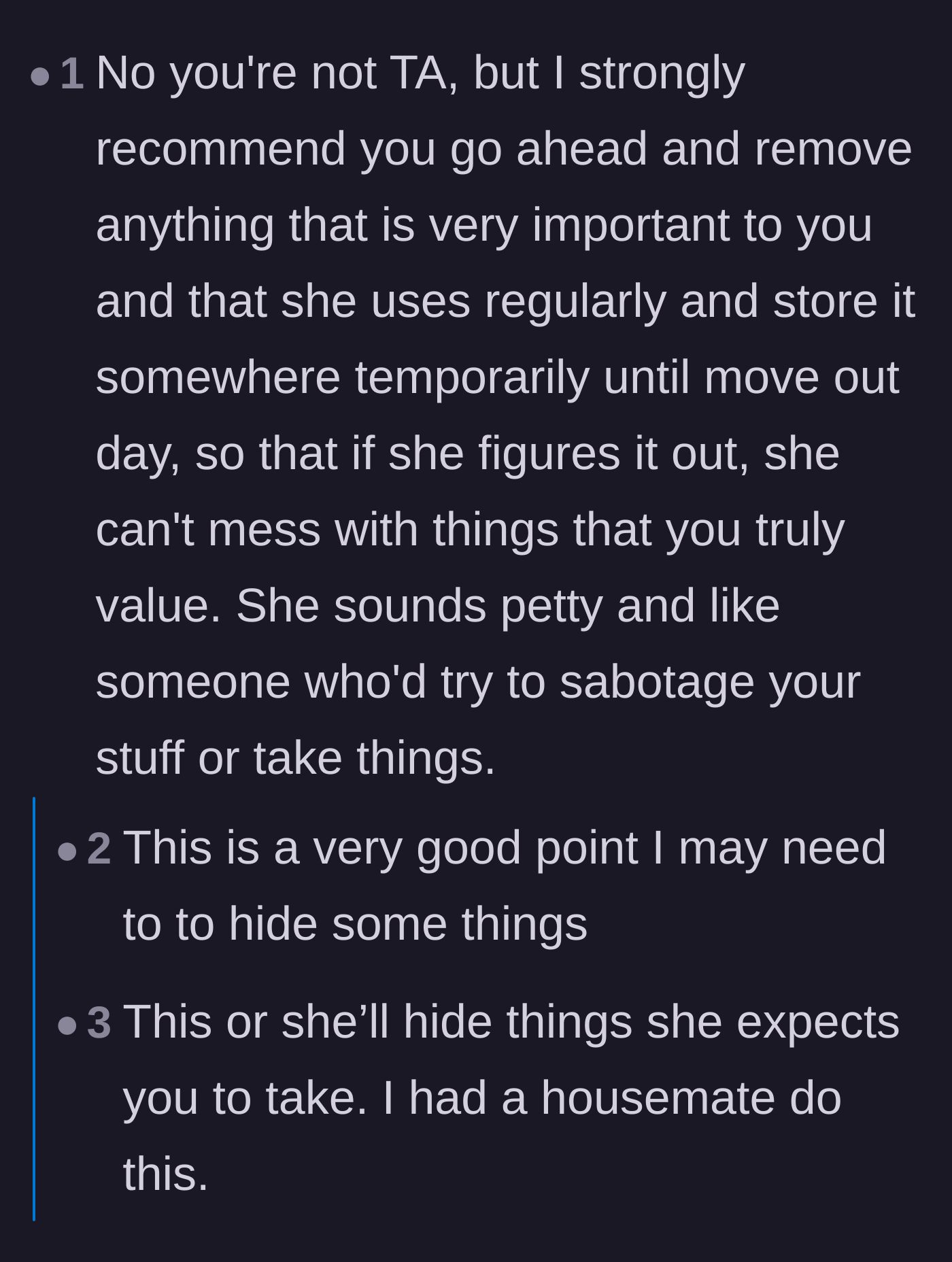 Comment thread 1 - Advice on hiding valuable items before move-out day to prevent the roommate from stealing or sabotaging them.