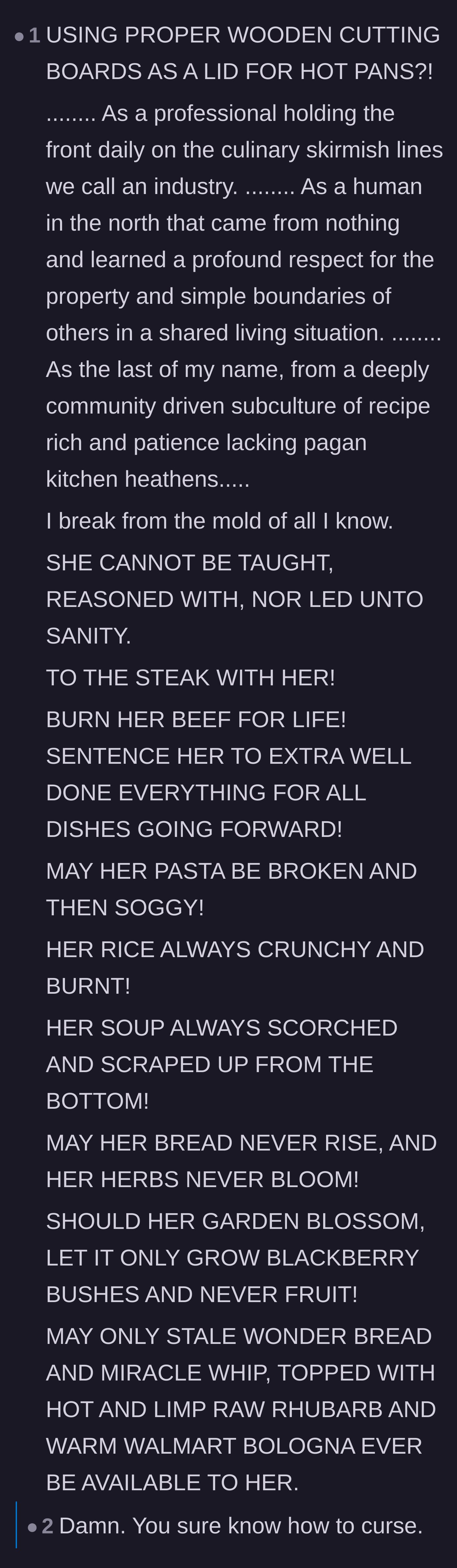 Comment thread 3 - A hilarious, dramatic curse laid upon the bad roommate by a culinary professional for ruining the wooden cutting boards.