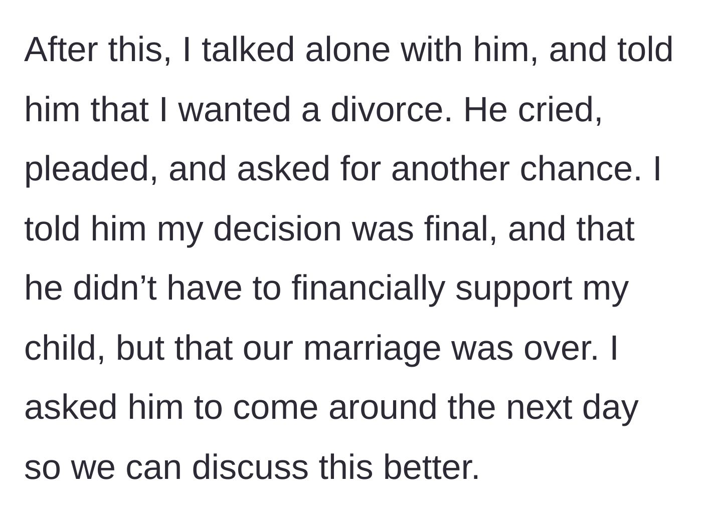 Story part 10 - The young mom calmly asking her husband for a divorce.