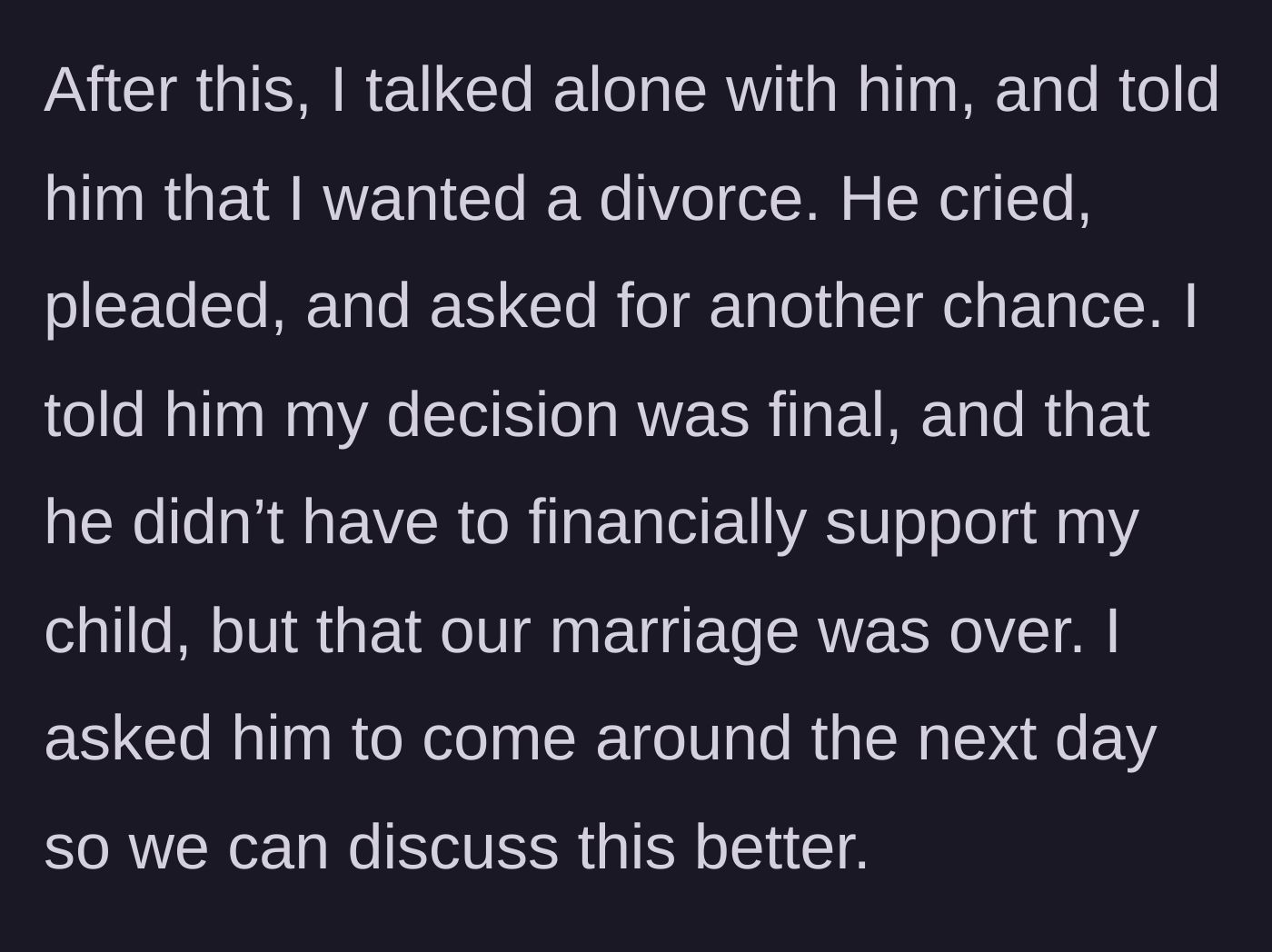 Story part 10 - The young mom calmly asking her husband for a divorce.