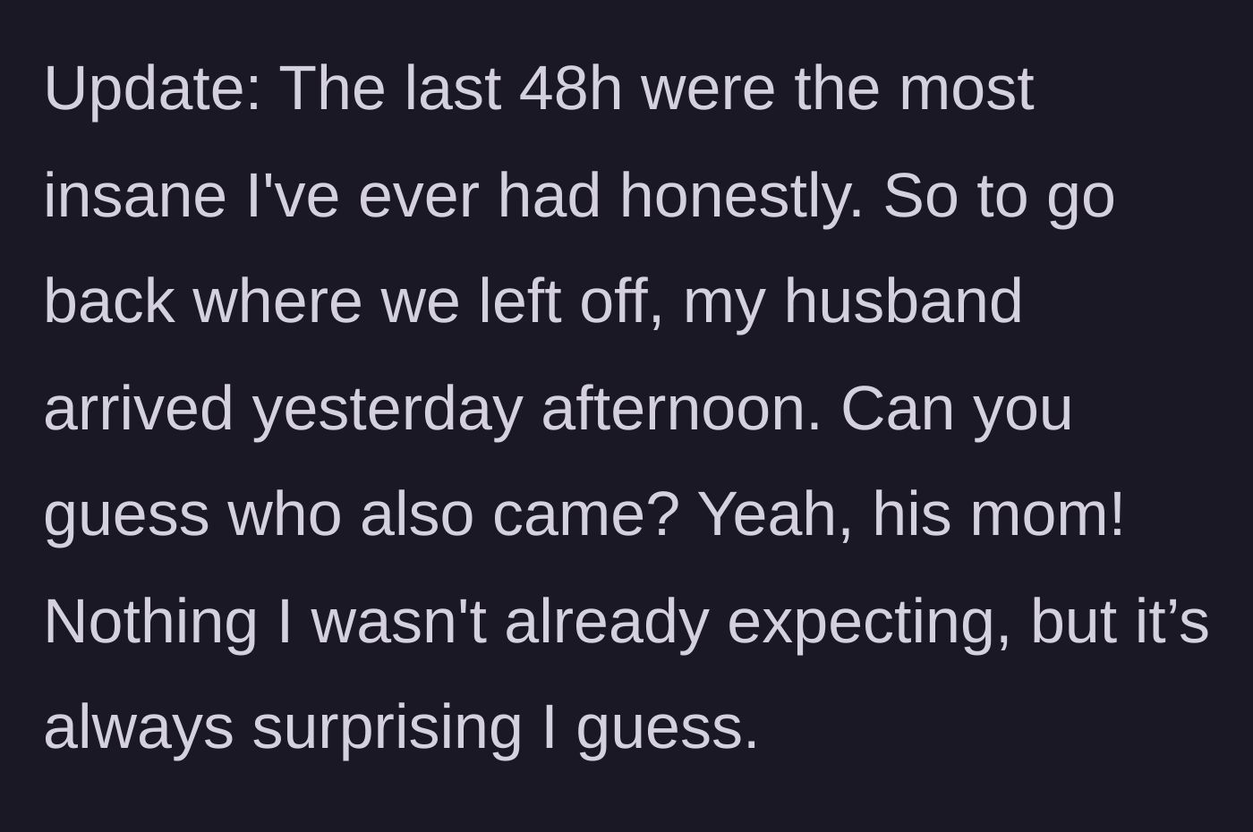 Story part 4 - Husband and mother-in-law arriving together at the parents' house.