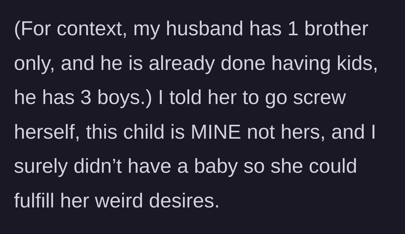Story part 6 - New mom standing up to the mother-in-law's bizarre demands.