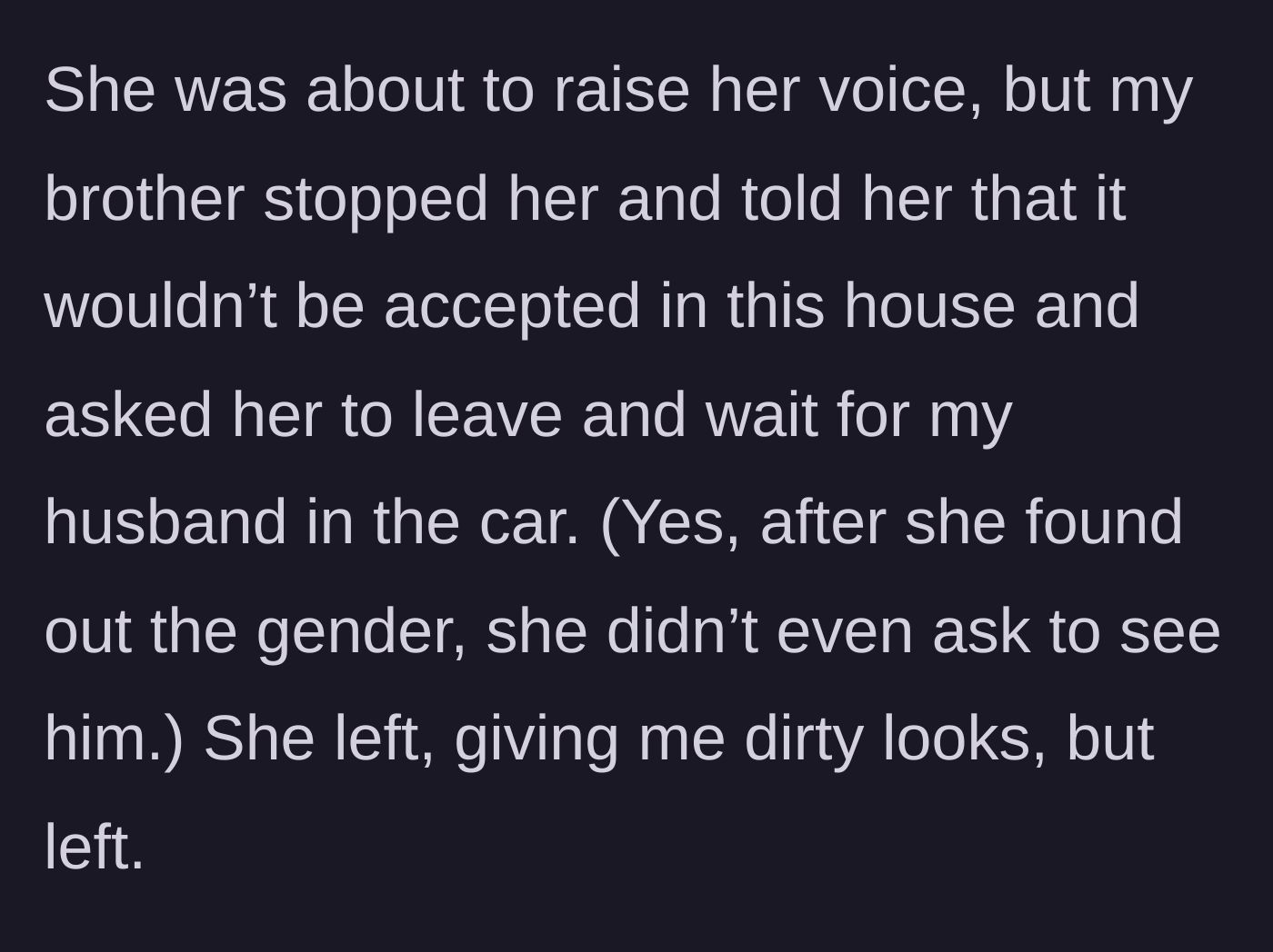 Story part 7 - The woman's brother kicking the mother-in-law out of the house.