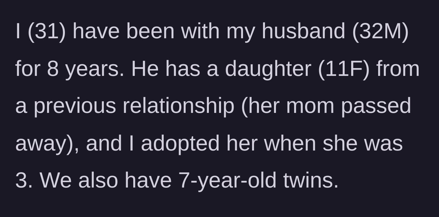 Story part 1 - Intro to a blended family with an adopted older daughter and younger twins.