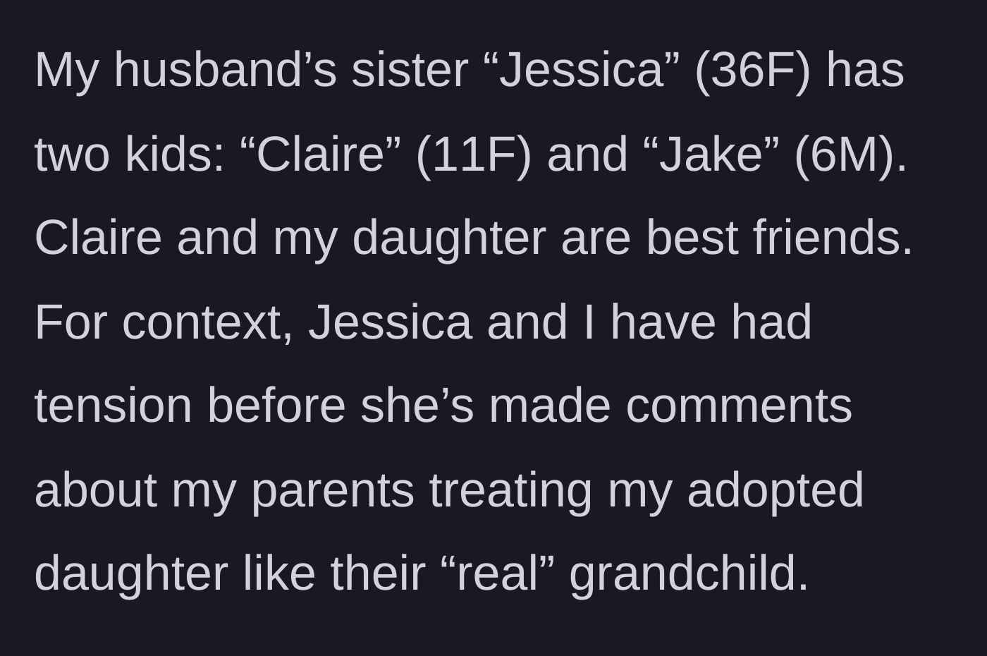 Story part 2 - Background on the toxic sister-in-law making cruel comments about the adopted daughter.