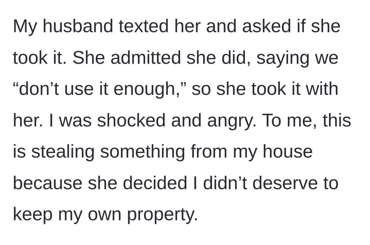 Story part 4 - The mother-in-law admits to the husband via text that she took the dish mat because they 'didn't use it enough.' The wife rightfully calls it stealing.