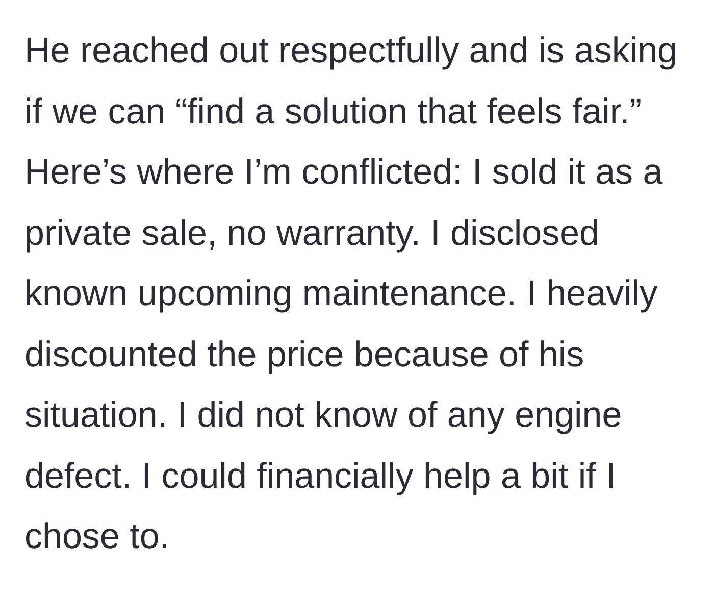 Story part 4 - The buyer asks for a fair solution, while the seller wrestles with the fact that it was an 'as-is' private sale.