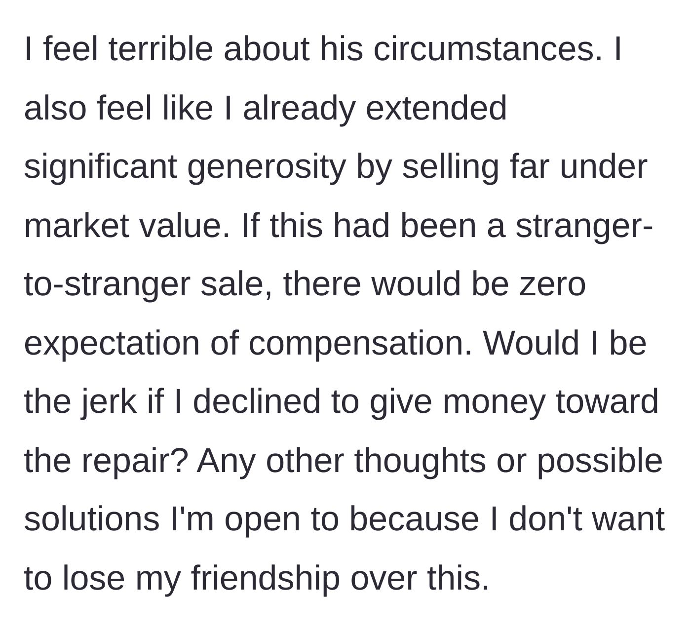 Story part 5 - The seller questions if they are wrong for refusing to fund the repairs, noting a stranger would never expect post-sale cash.