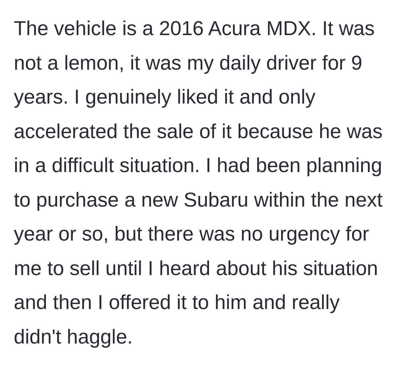 Story part 7 - The seller clarifies the vehicle was a reliable 2016 Acura MDX driven for 9 years, sold only to help the buyer.