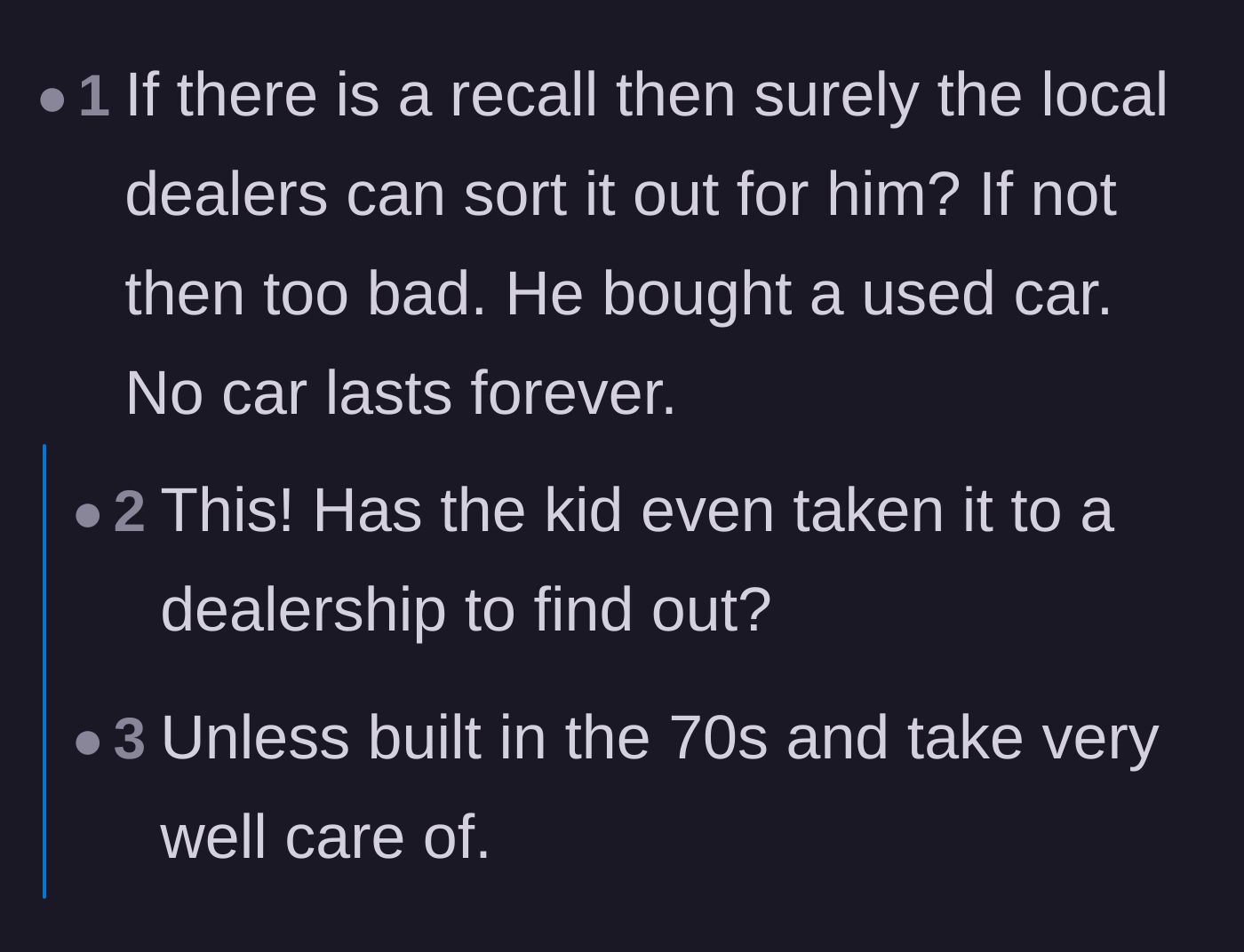 Comment thread 6 - A straightforward reminder that used cars break down and dealerships handle real recalls.
