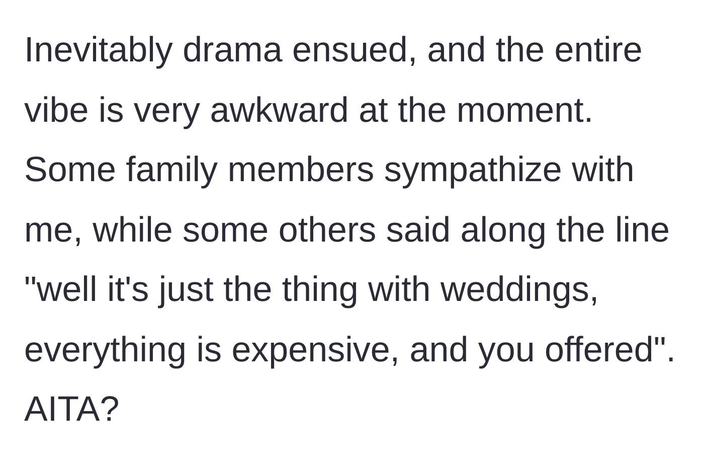 Story part 4 - Drama erupts in the family, with some relatives defending the sister-in-law's last-minute demand.