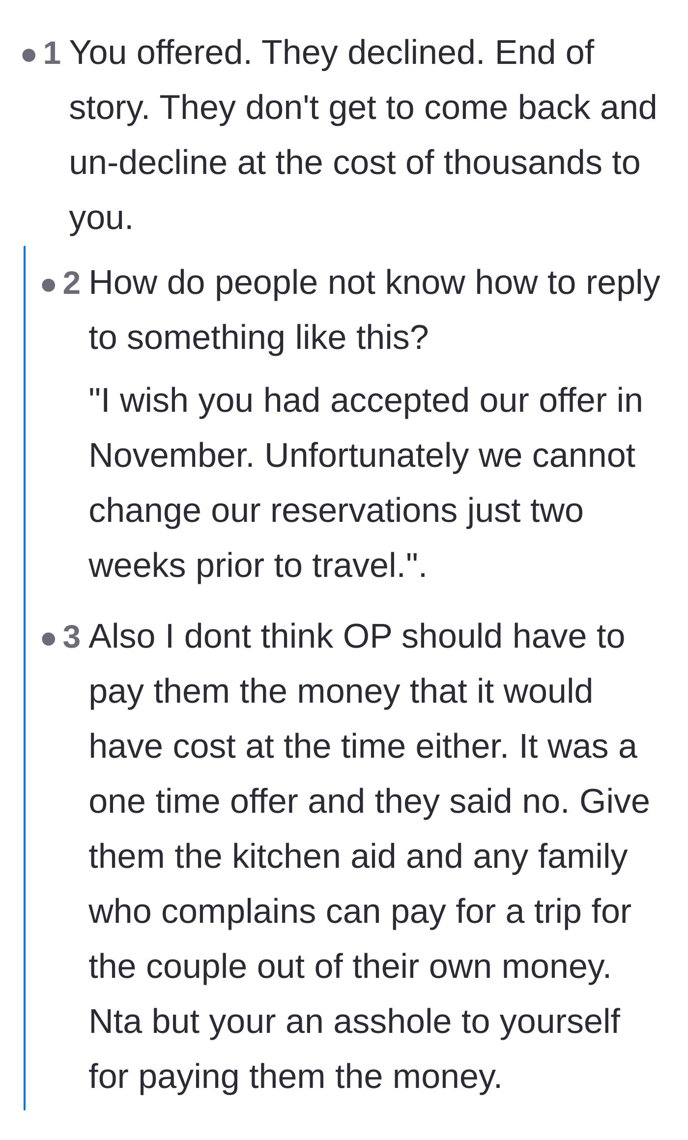 Comment thread 1 - A discussion on how a declined offer means the end of the story, and why giving them cash anyway is a mistake.