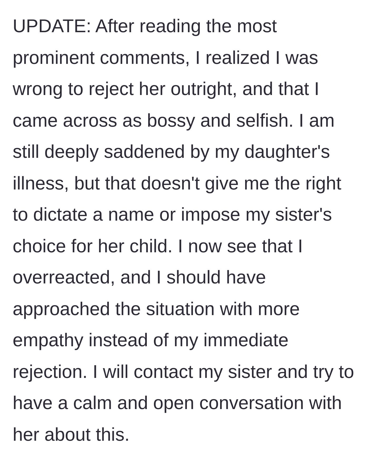 Story part 2 - The mother updates that she realizes her immense grief caused her to overreact, and she plans to apologize for acting dictatorial to her sister.