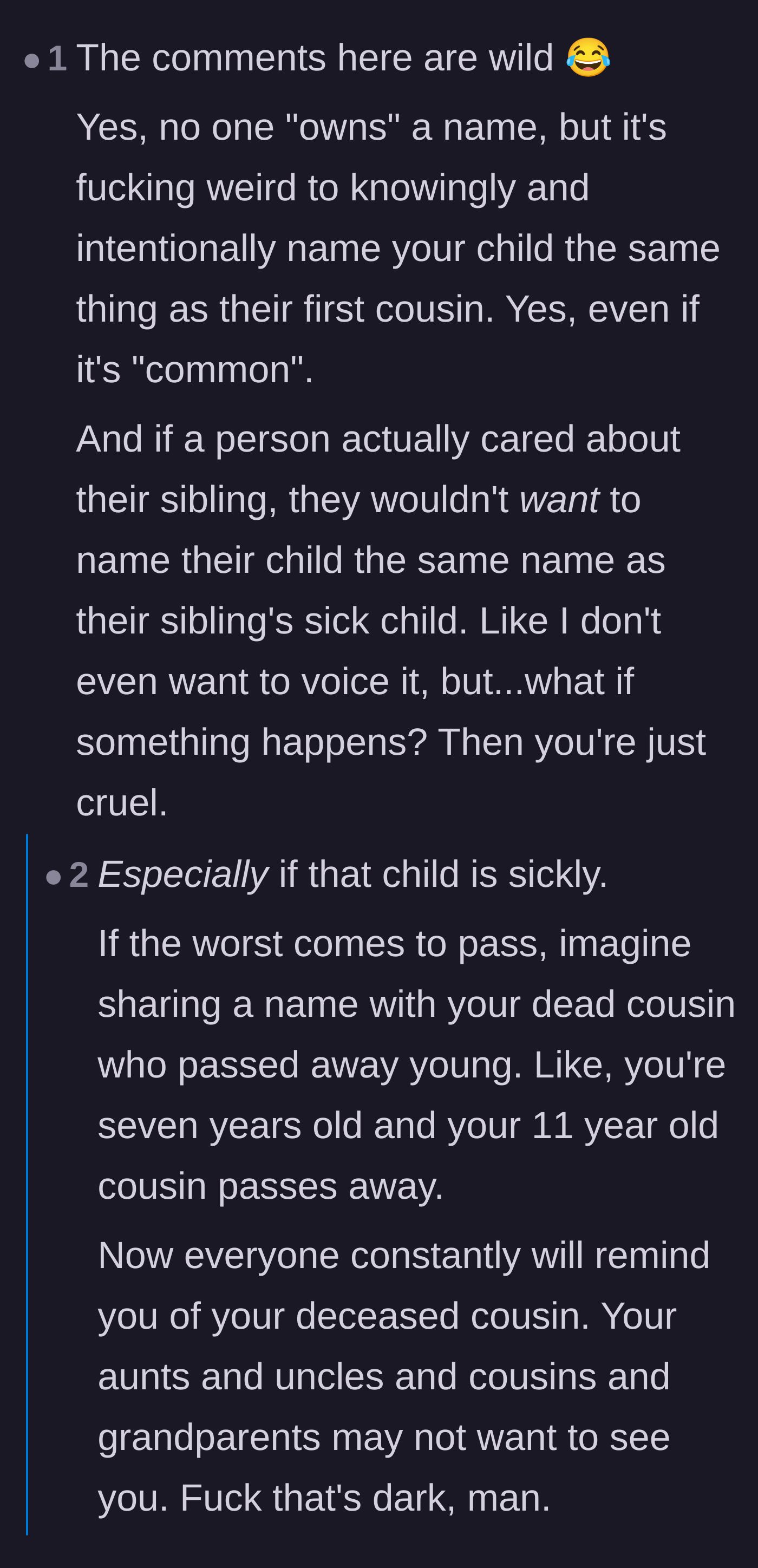 Comment thread 3 - Commenters explore the dark reality and cruelty of a child sharing a name with a deceased cousin if the worst happens.