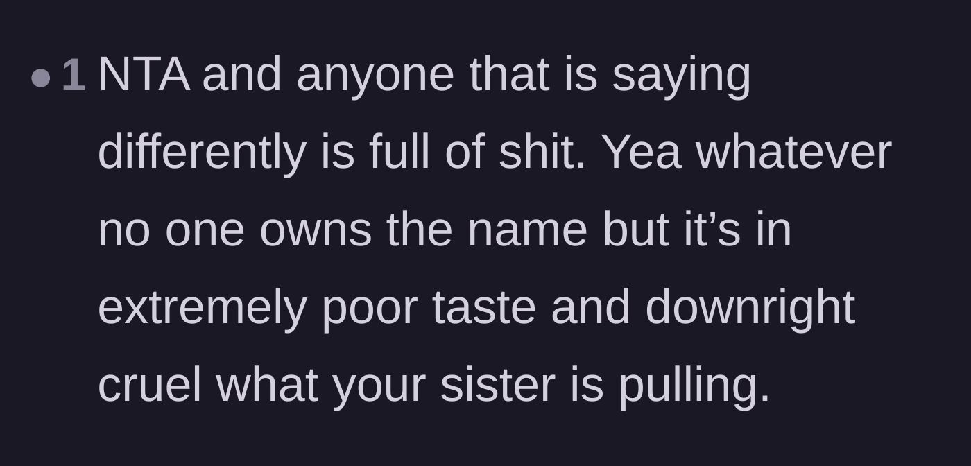 Comment thread 6 - A blunt defense of the mother, rejecting the common argument that nobody owns a name.