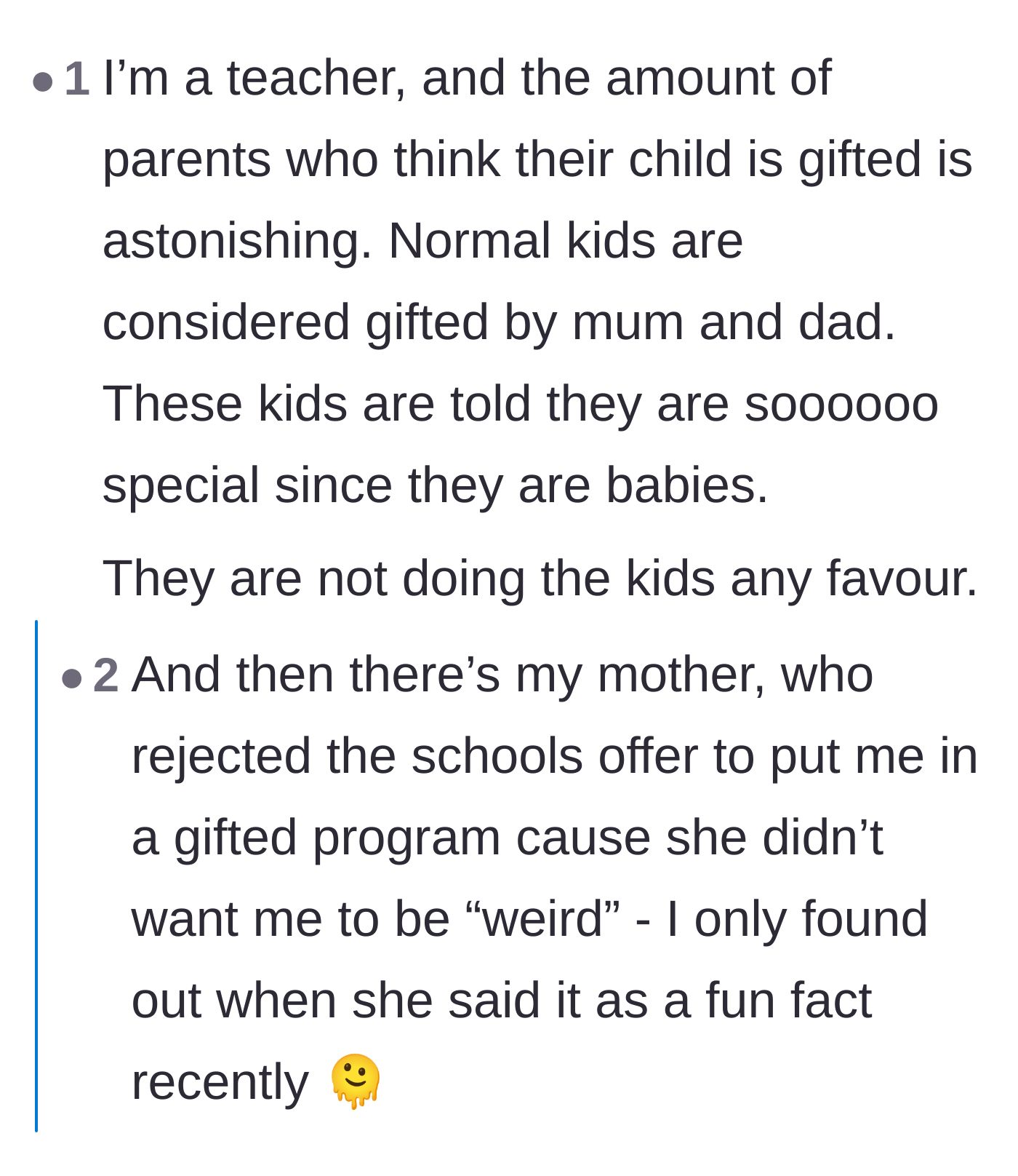 Comment thread 1 - A teacher explains how common it is for parents to mistakenly believe their average children are gifted.