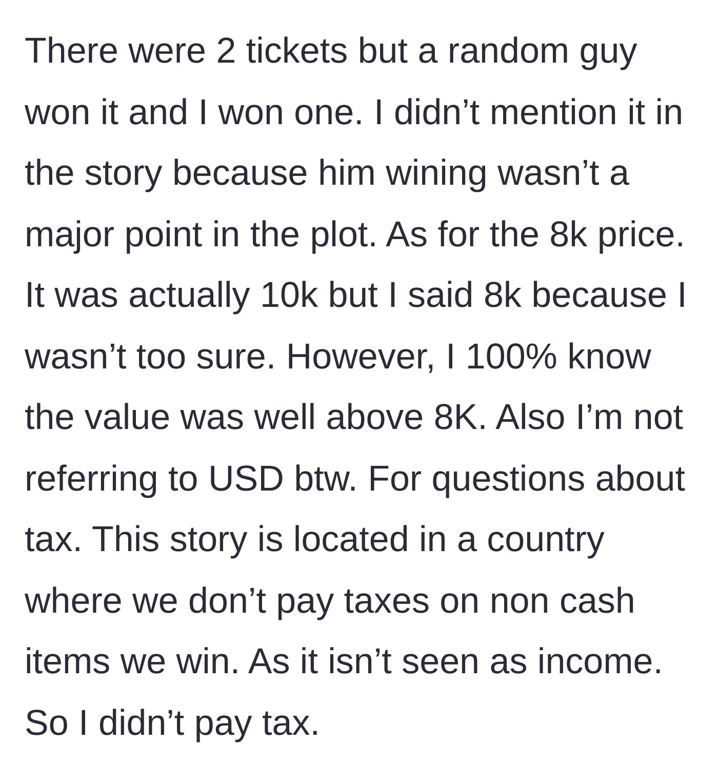 Story part 7 - The author clarifies details about a second ticket won by a stranger, the true value of the tickets, and tax laws.