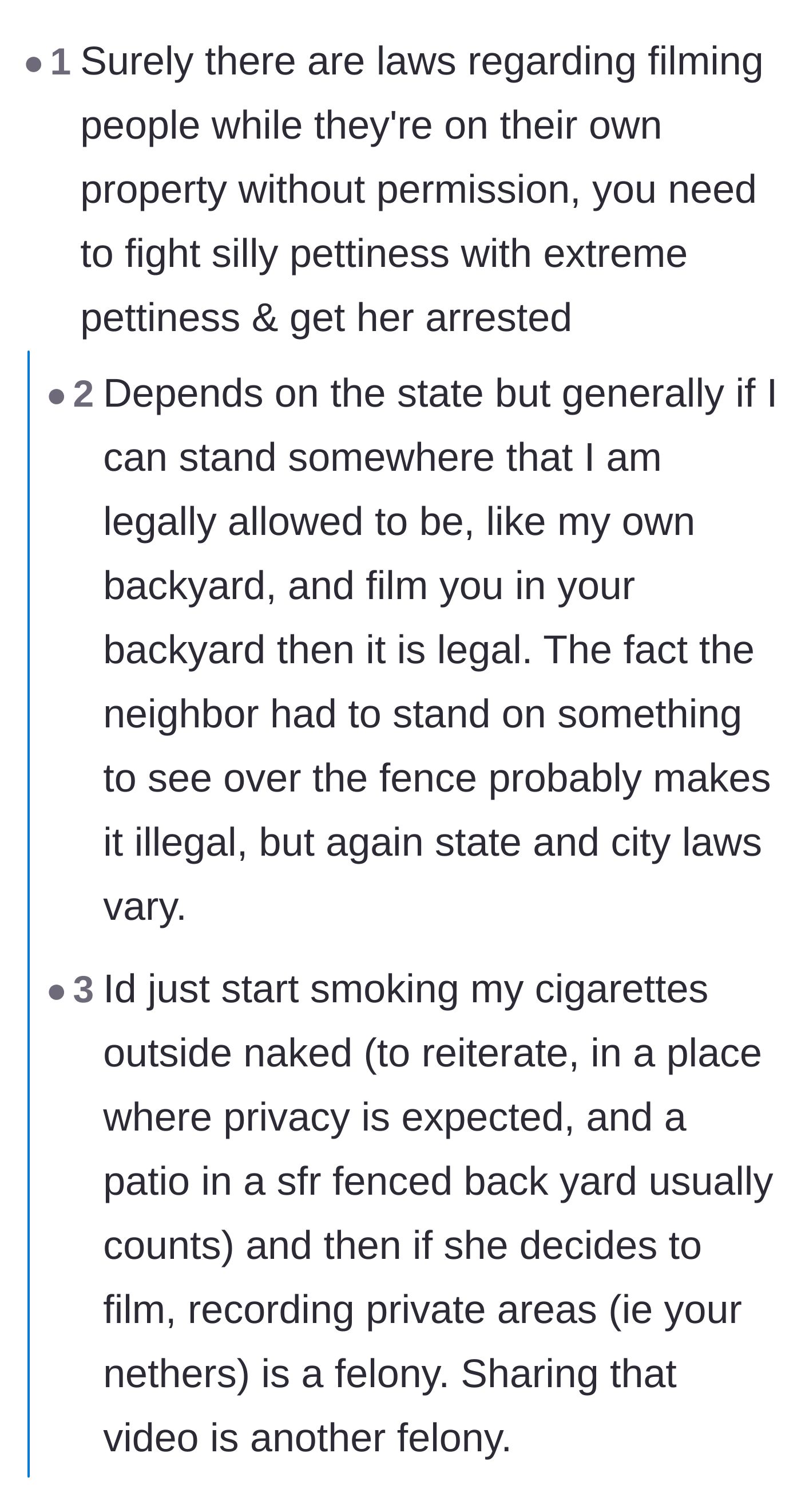 Comment thread 2 - Debating the legality of filming over a fence and suggesting petty ways to exploit privacy expectations.