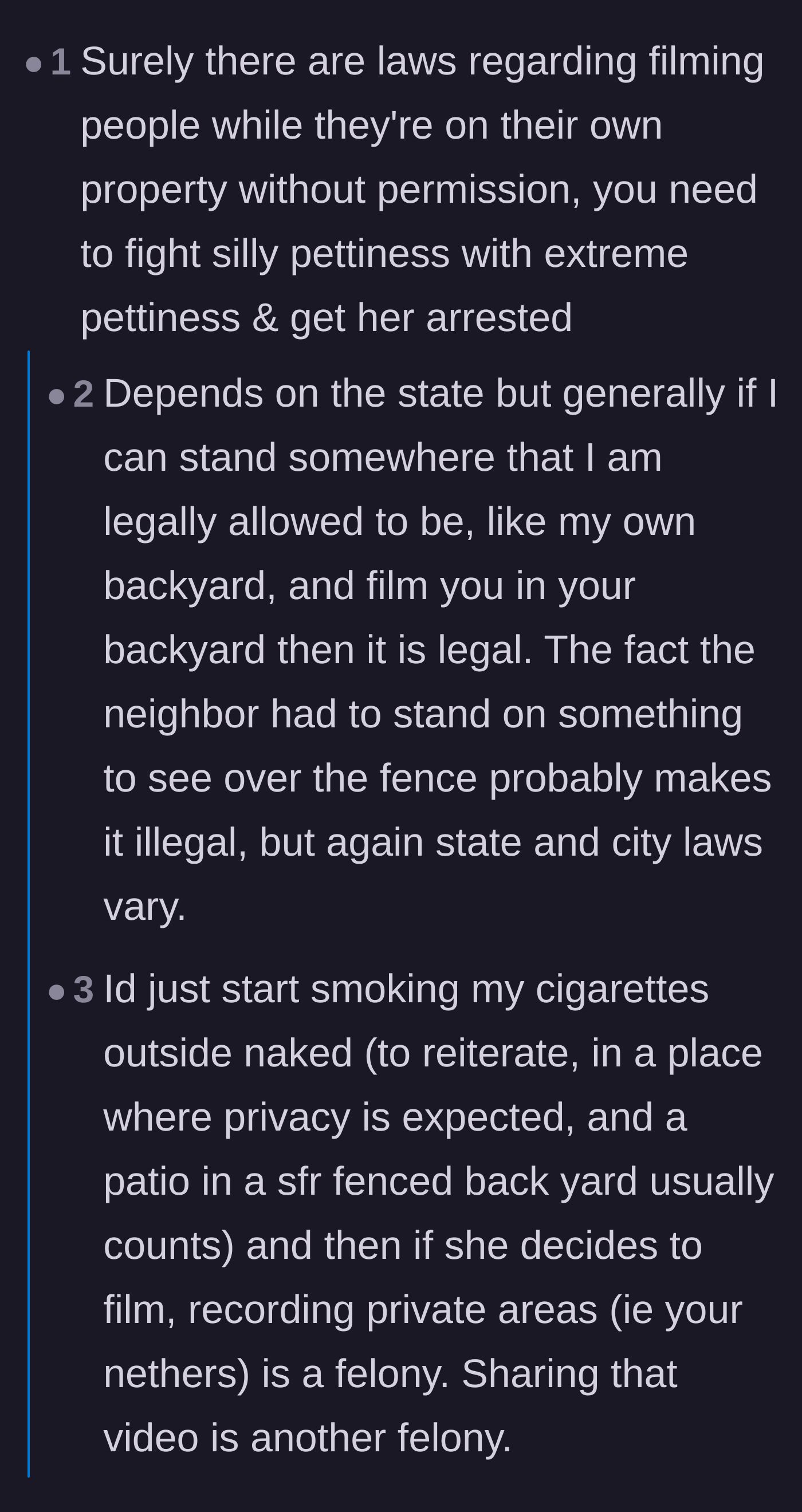 Comment thread 2 - Debating the legality of filming over a fence and suggesting petty ways to exploit privacy expectations.