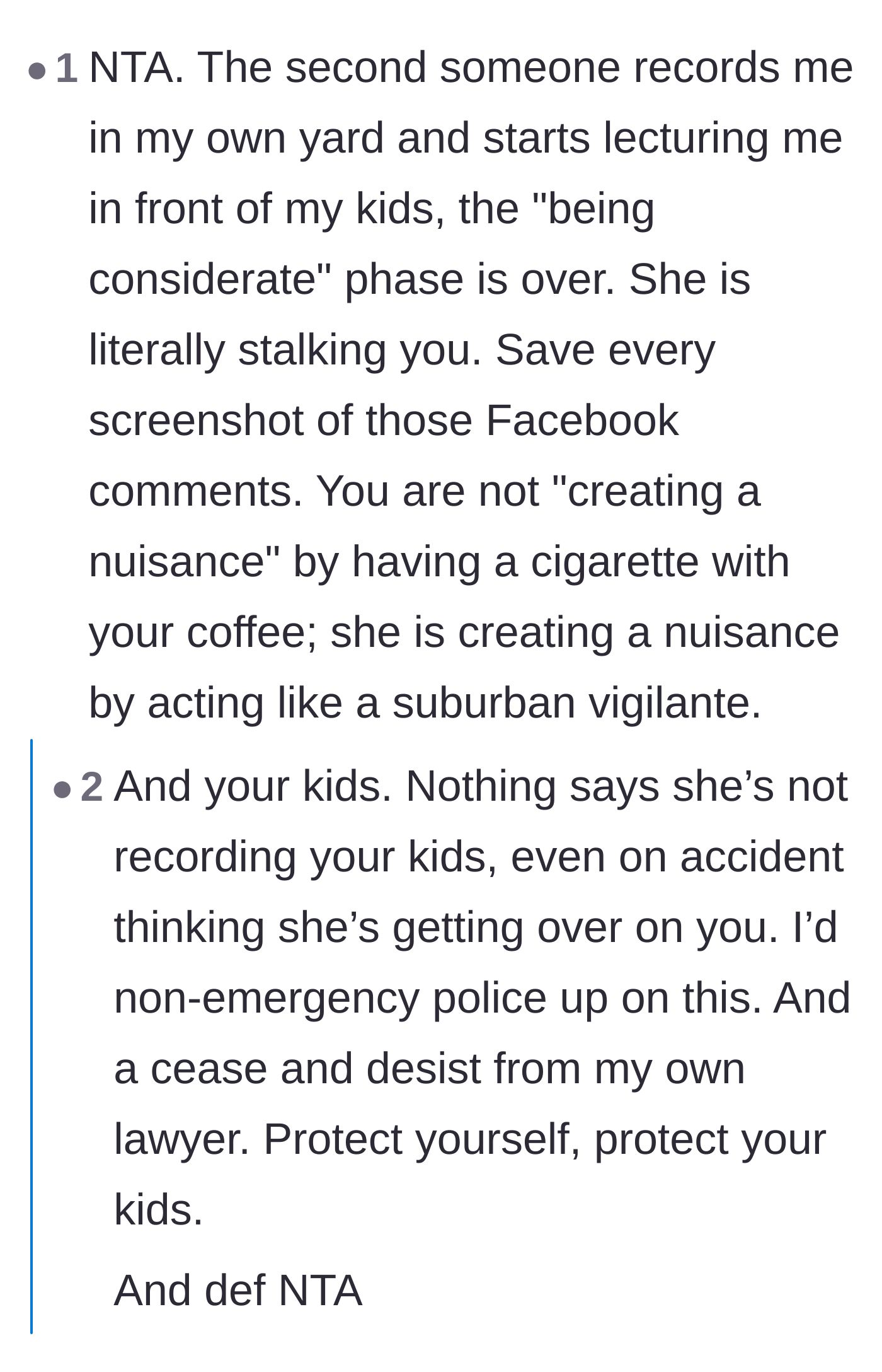 Comment thread 6 - Declaring the considerate phase over after the neighbor recorded the tenant in front of their kids.