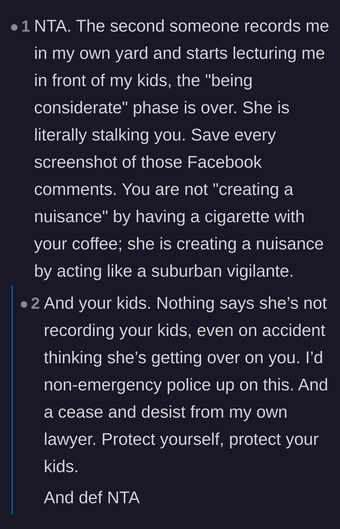 Comment thread 6 - Declaring the considerate phase over after the neighbor recorded the tenant in front of their kids.
