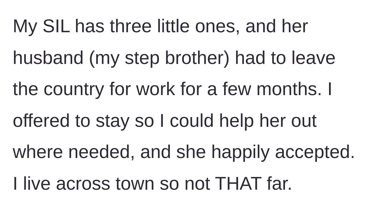 Story part 1 - The main character moves in to help her sister-in-law with childcare while the brother is away for work.