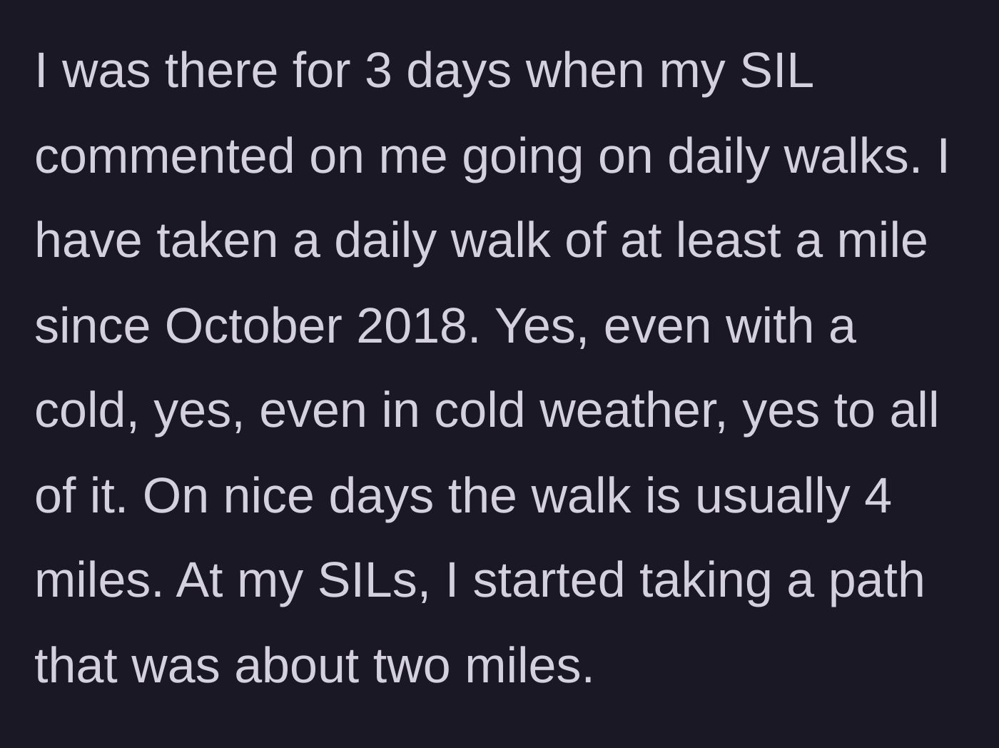 Story part 2 - The sister-in-law begins questioning the main character's years-long daily walking habit just days into the stay.