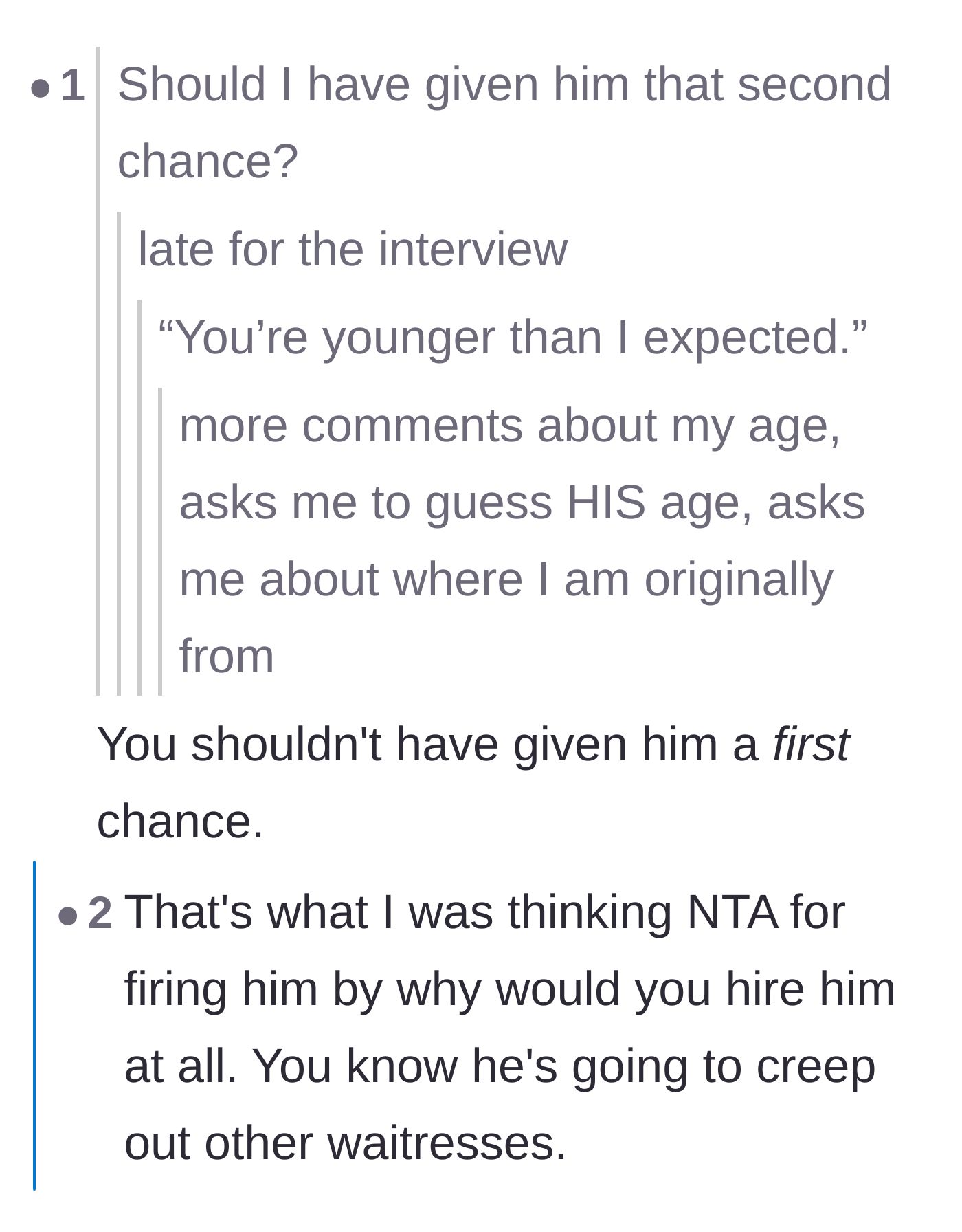 Comment thread 1 - Commenters point out that the initial interview red flags were reason enough not to hire him in the first place.