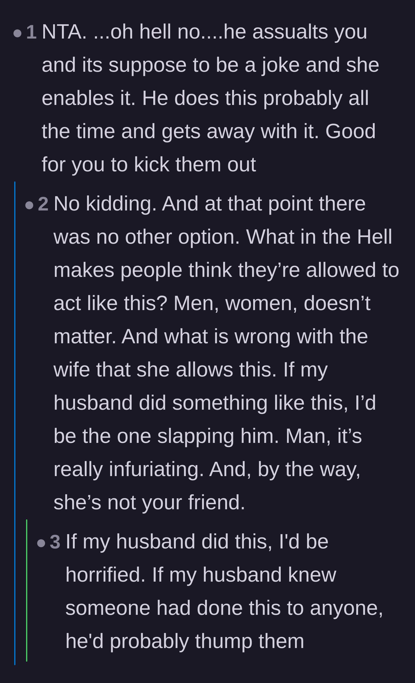 Comment thread 2 - Commenters outraged at the wife's enabling behavior and discussing how a real friend would react.