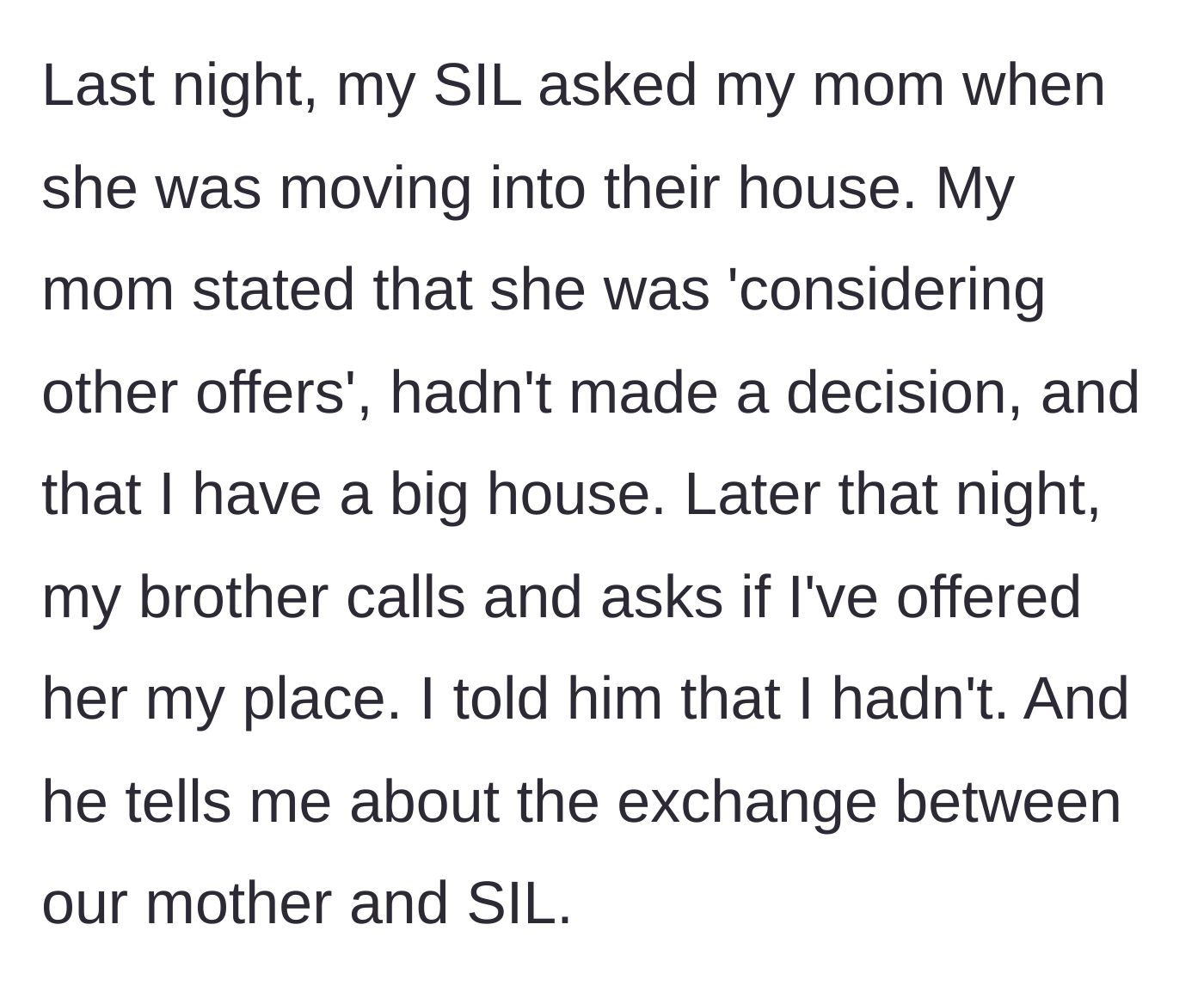Story part 6 - The mother lies to the family about having 'other offers' to force the author's hand.