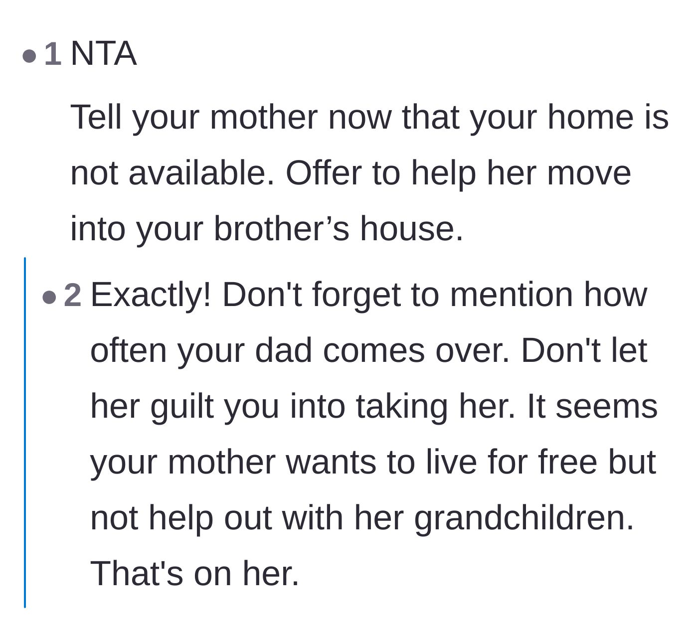 Comment thread 1 - Advice on directly confronting the mother's manipulative hints and weaponizing the father's presence as a deterrent.