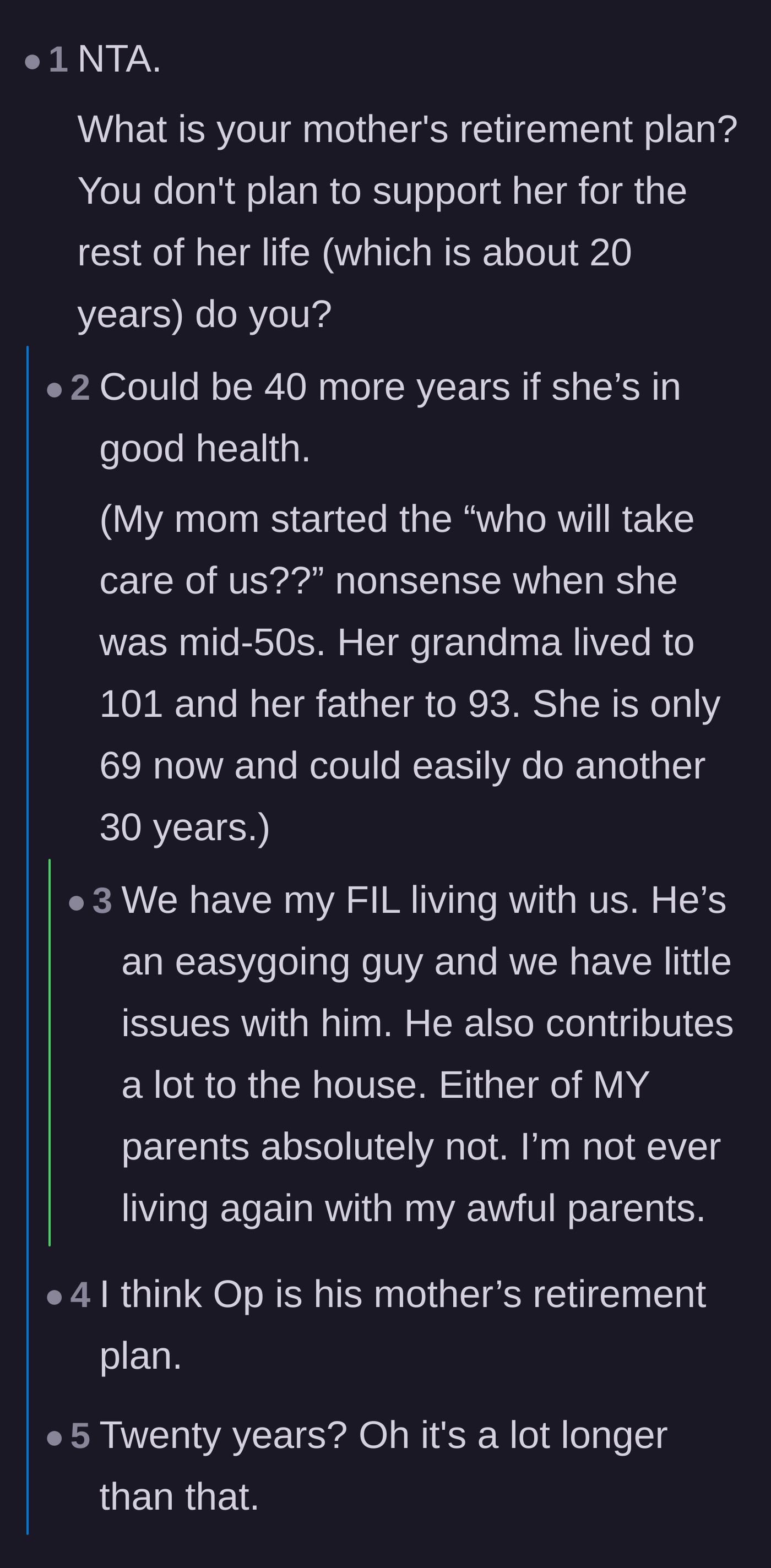 Comment thread 4 - A harsh reality check regarding the mother's lack of a financial retirement plan and her potential life expectancy.