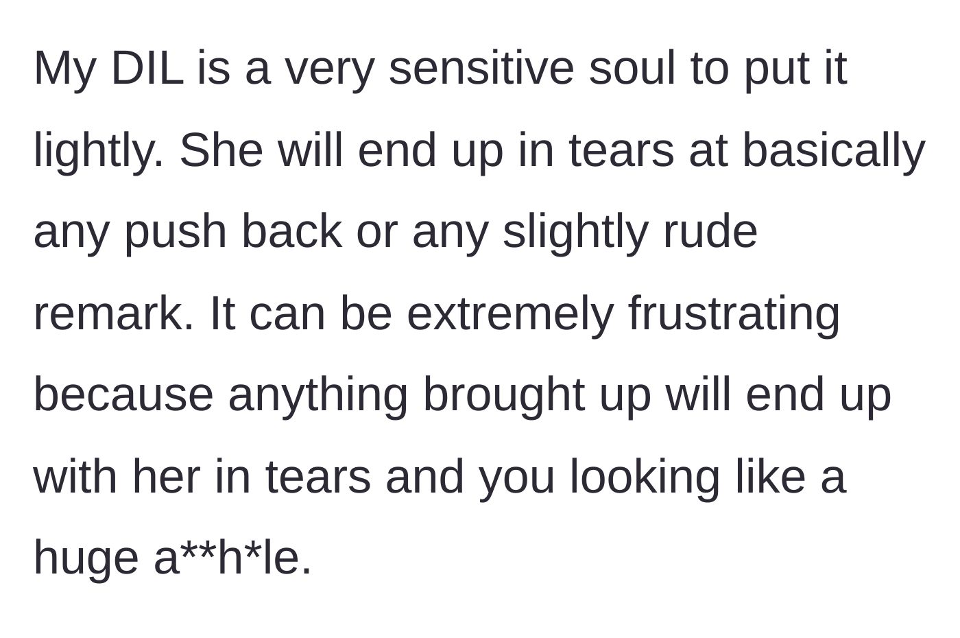 Story part 1 - The mother-in-law introduces her overly sensitive daughter-in-law who uses loud crying to avoid any pushback.