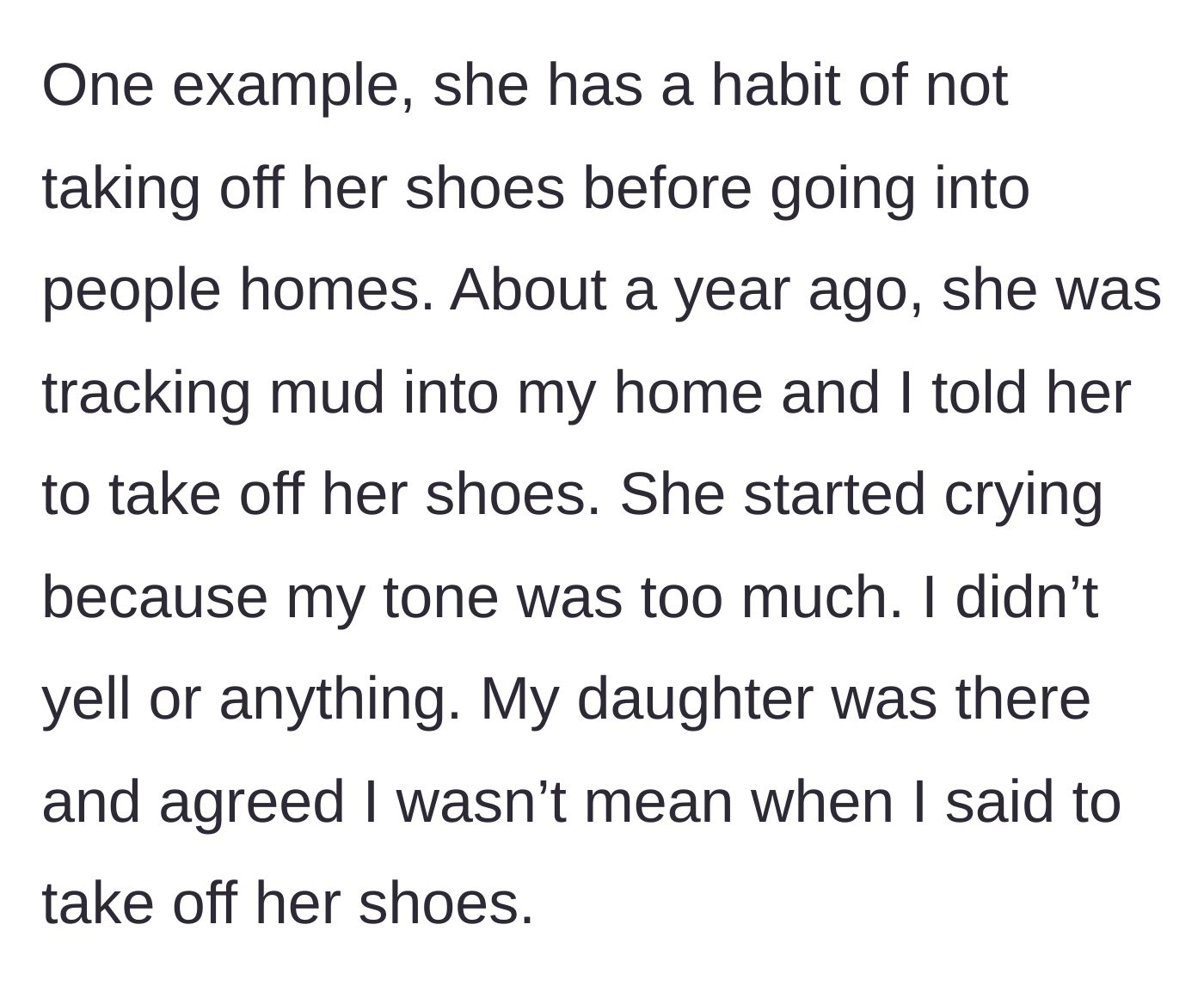 Story part 2 - A flashback to the daughter-in-law tracking mud into the house and bursting into tears when asked to remove her shoes.