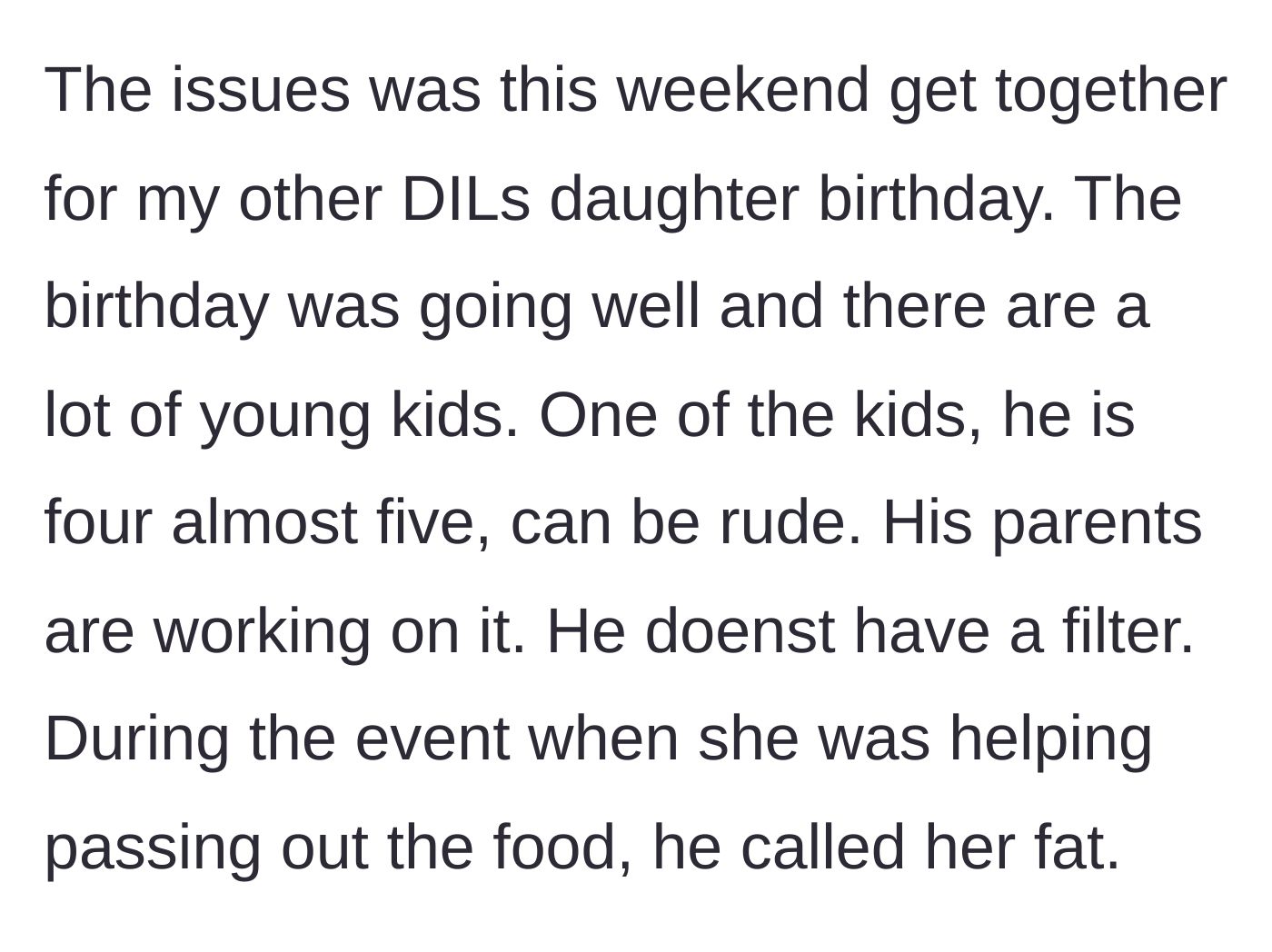 Story part 4 - The scene shifts to a chaotic 7-year-old's birthday party where an unfiltered 4-year-old calls the daughter-in-law fat.