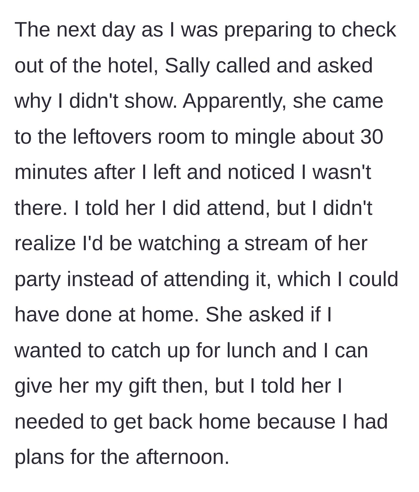 Story part 5 - The birthday girl calling the next day to ask for lunch and subtly ask for her gift, while the author declines.