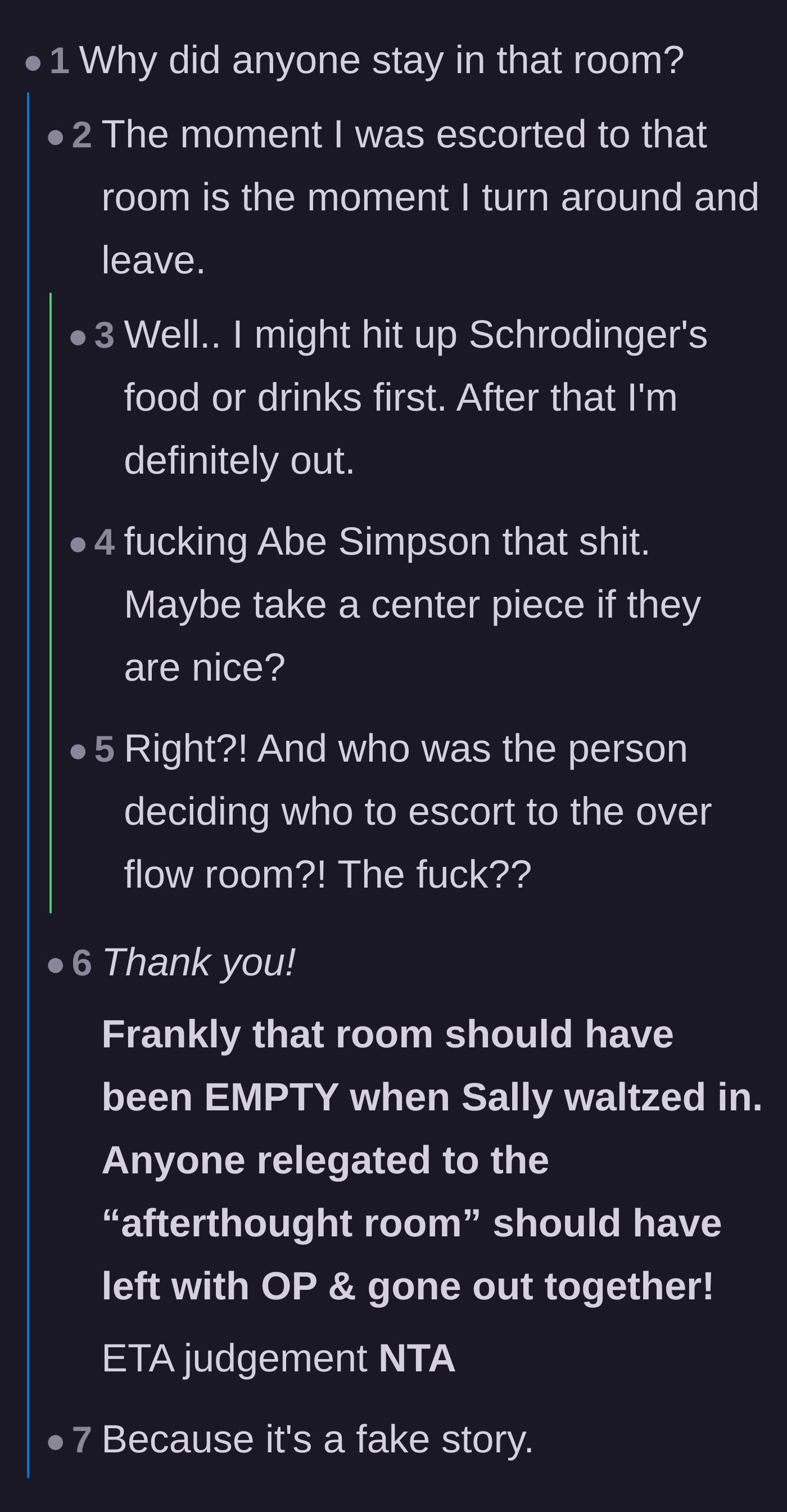 Comment thread 6 - Questioning why any of the guests stayed in the overflow room instead of walking out in protest.
