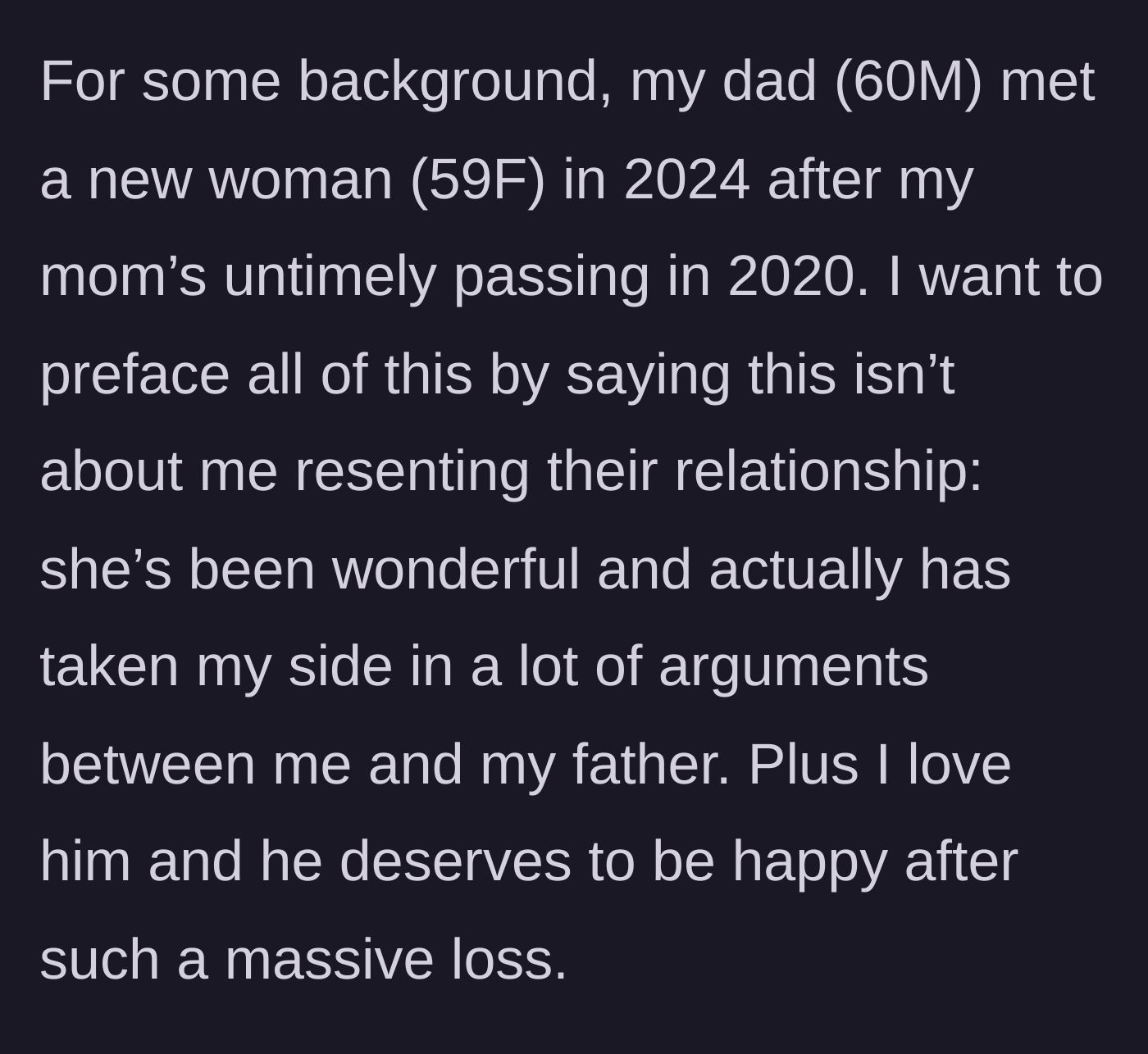 Story part 1 - Background on the main character's dad and his wonderful new fiancee.